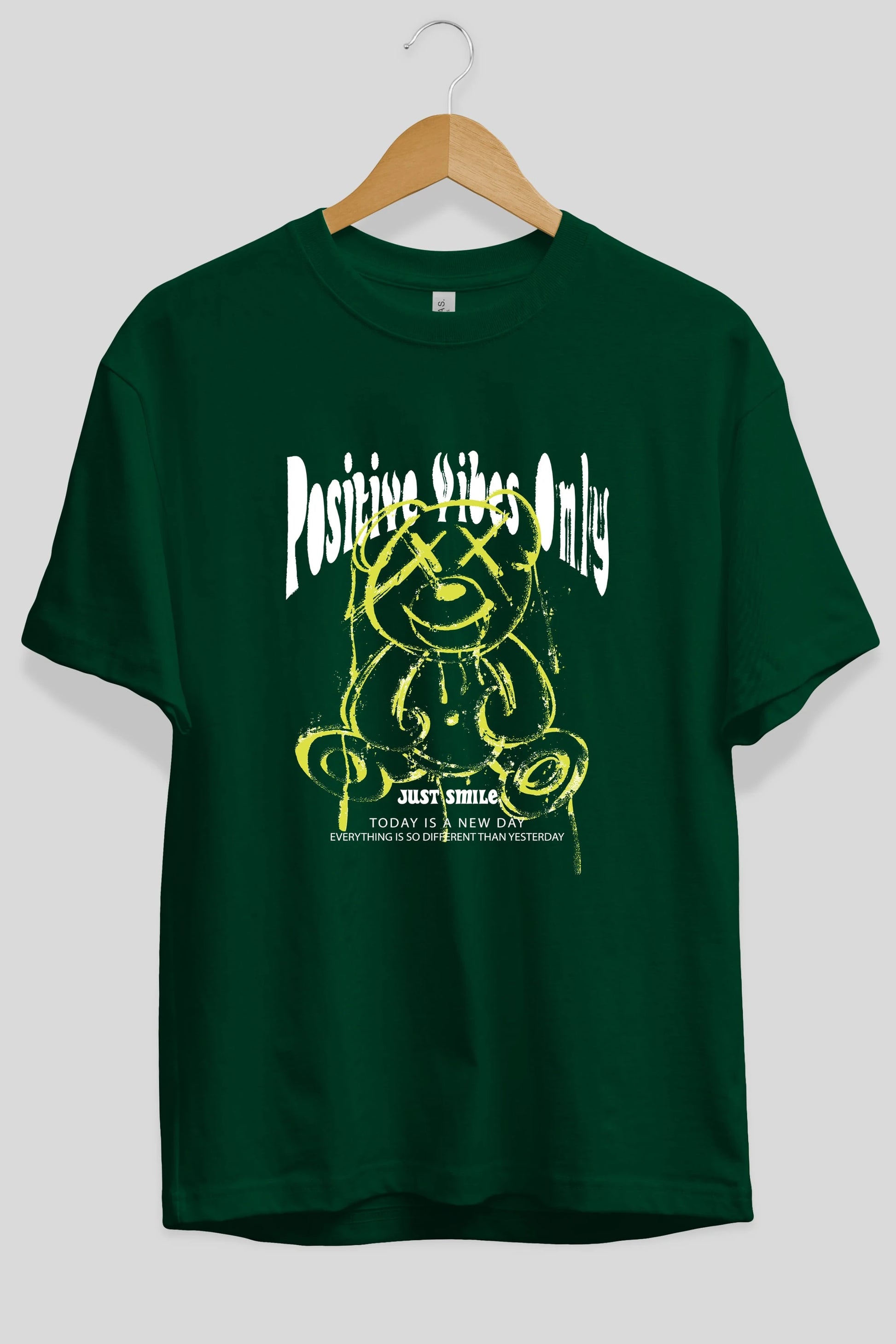 Positive Vibes Only Bear Ön Baskılı Oversize t-shirt Erkek Kadın Unisex