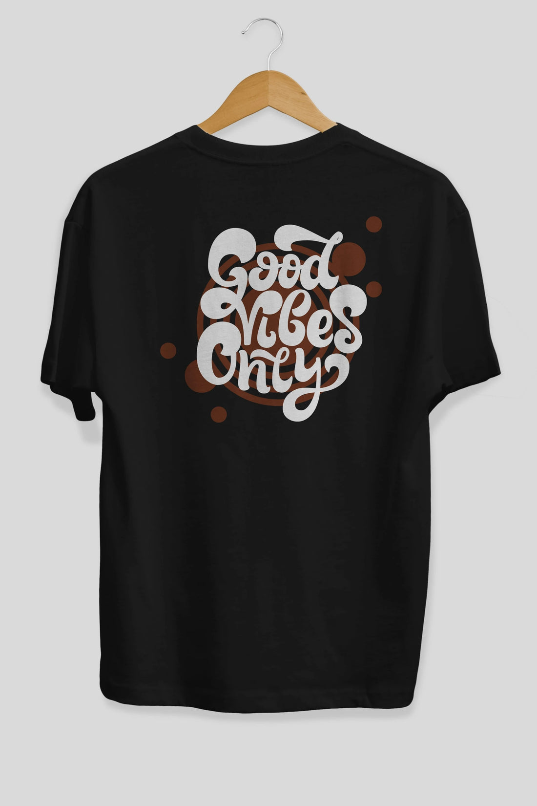 Good Vibes Only Yazılı Arka Baskılı Oversize t-shirt Erkek Kadın Unisex