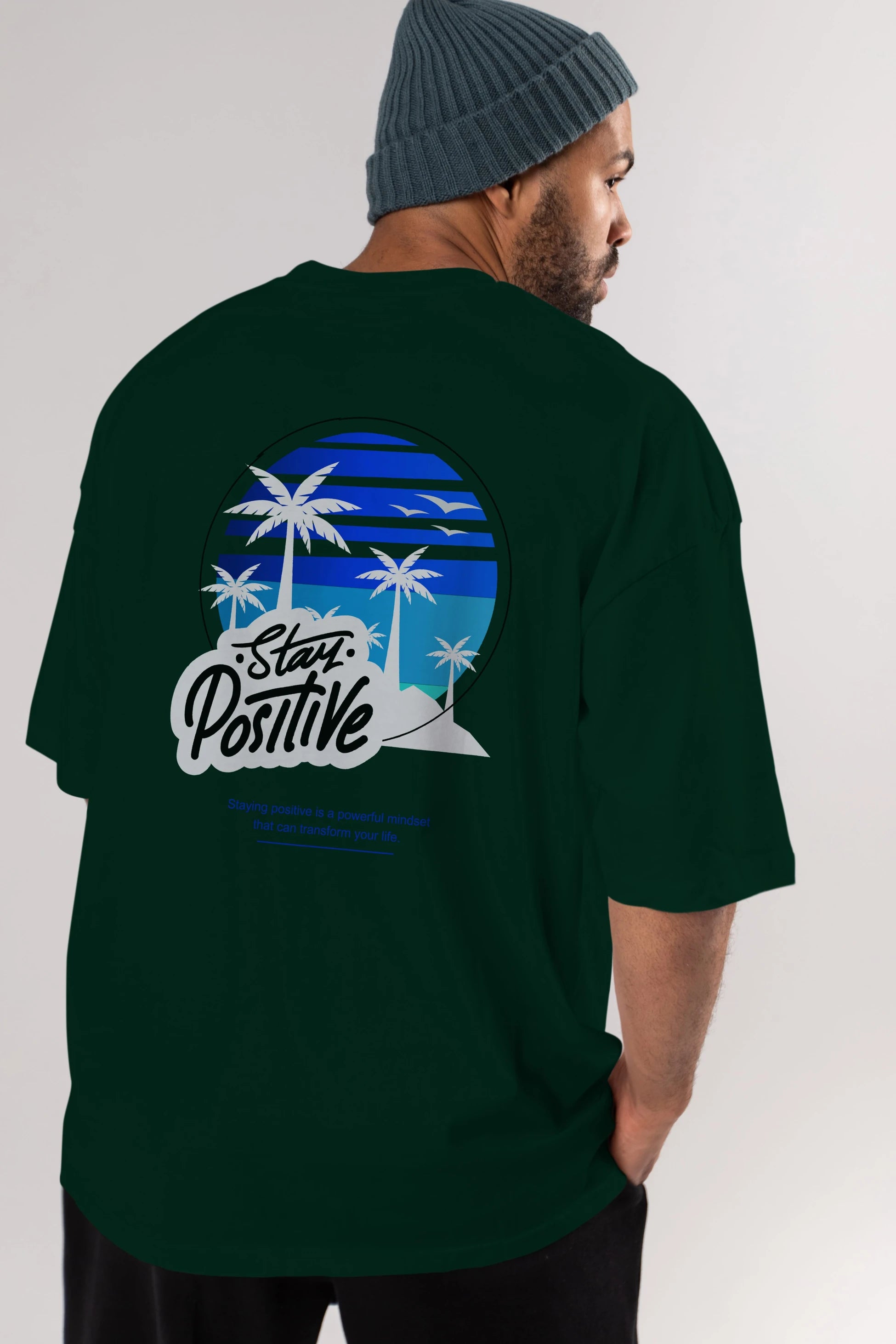 Stay Positive Yazılı Arka Baskılı Oversize t-shirt Erkek Kadın Unisex