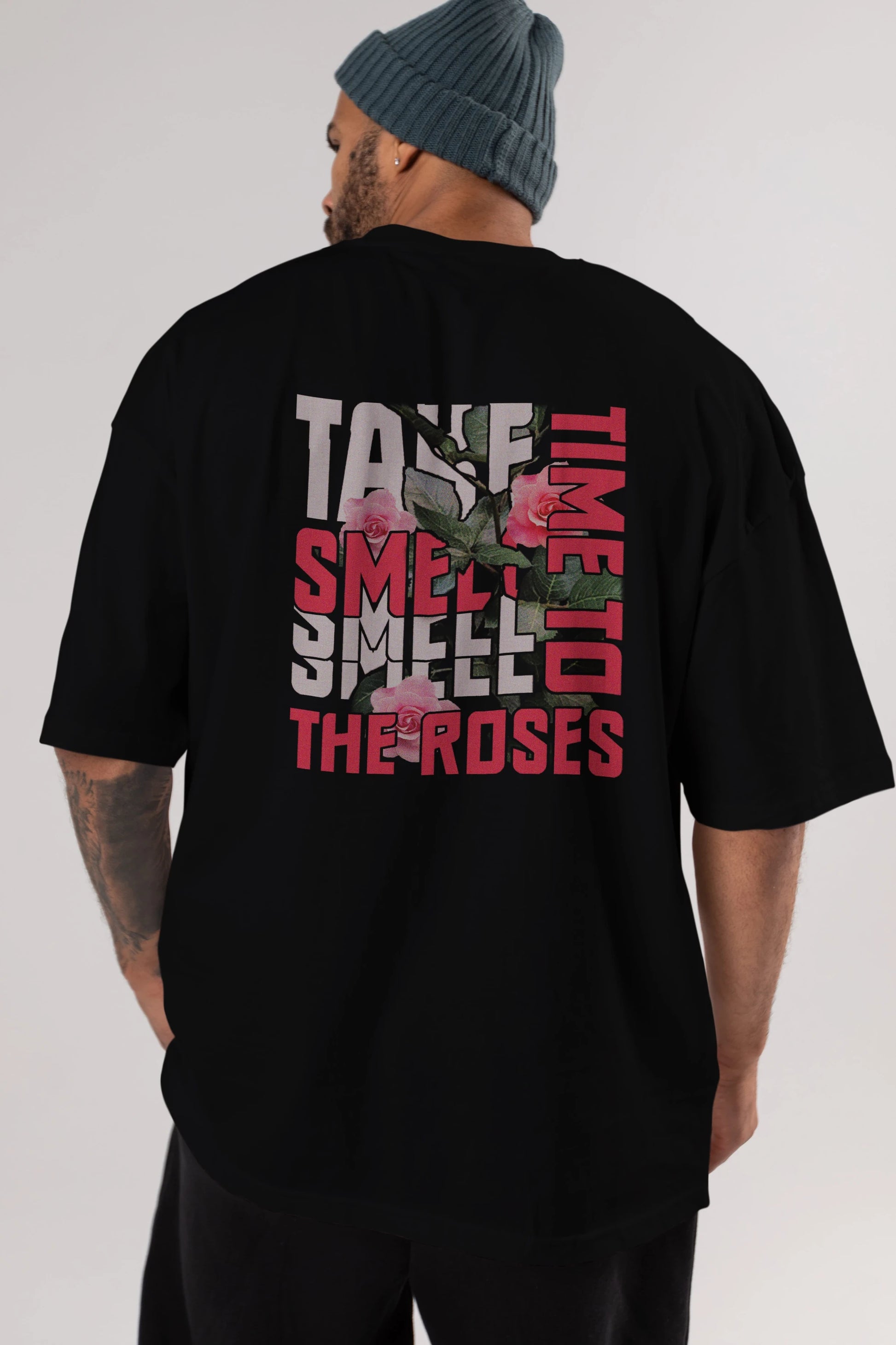 Take time to smell the roses Arka Baskılı Oversize t-shirt Erkek Kadın Unisex