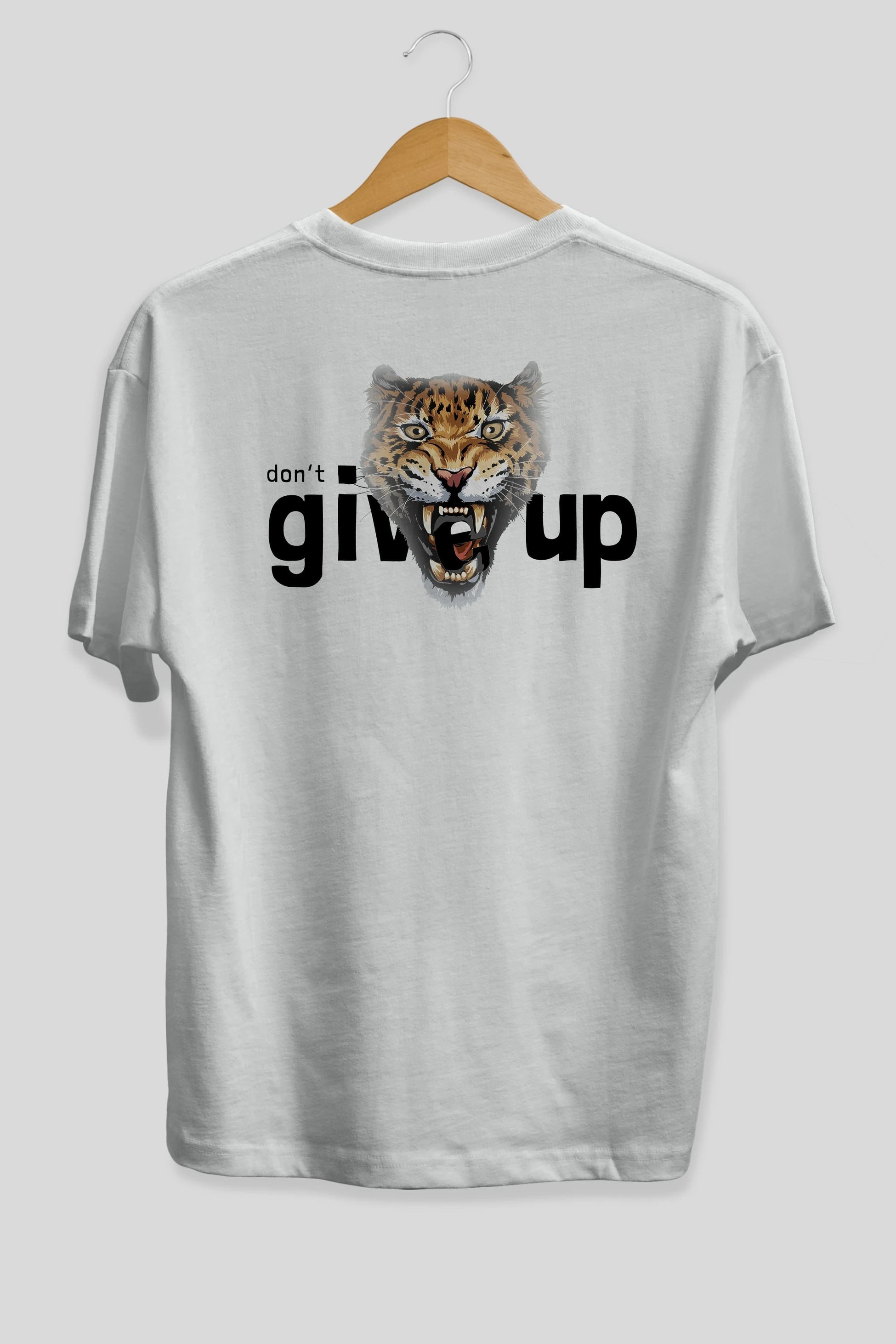 Teddy Bear Dont Give Up Arka Baskılı Oversize t-shirt Erkek Kadın Unisex %100 Pamuk