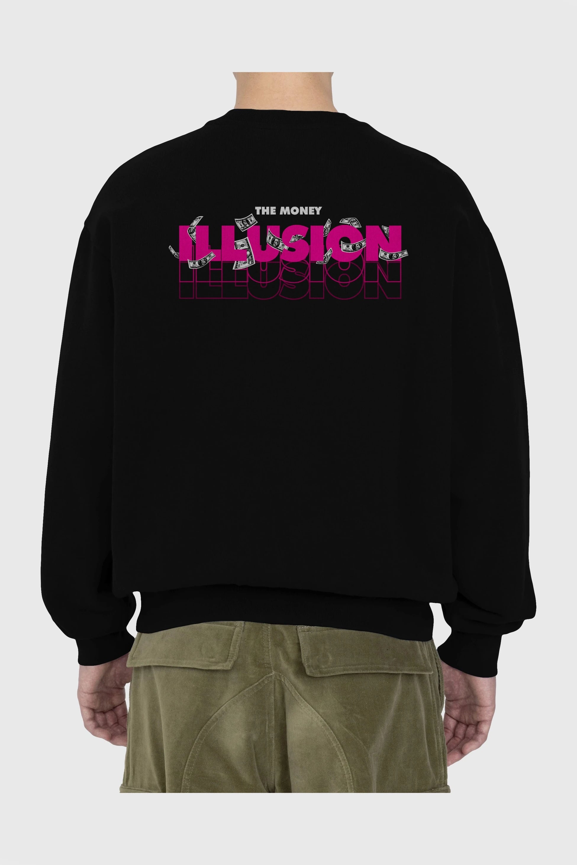 The Money Illusion Arka Baskılı Oversize Sweatshirt Erkek Kadın Unisex