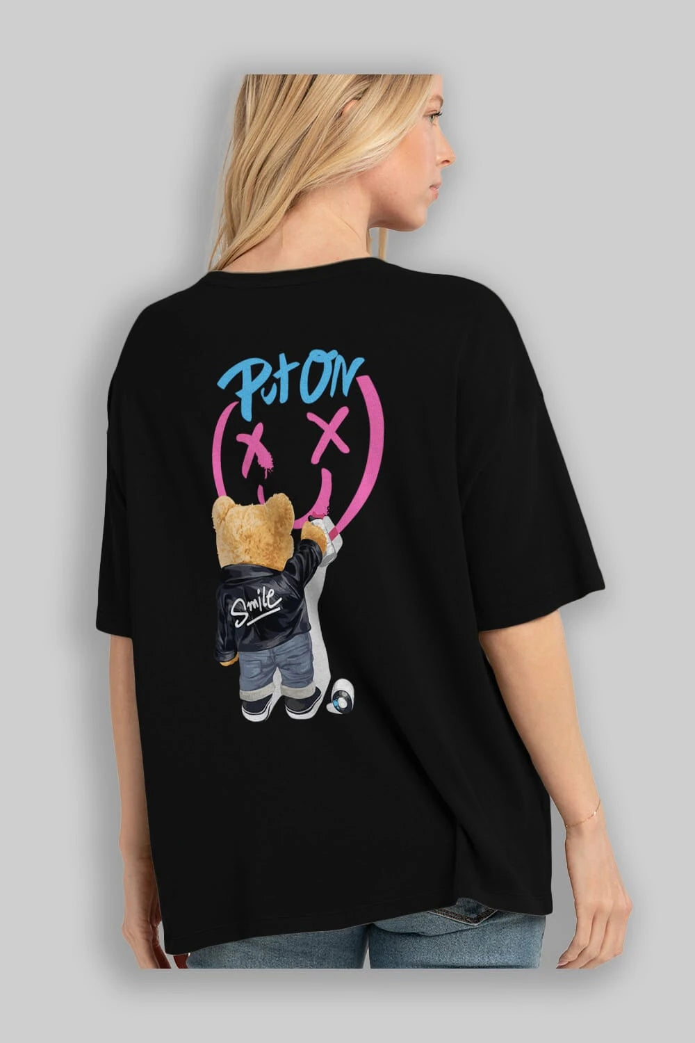 Put on Smile Bear Arka Baskılı Oversize t-shirt Erkek Kadın Unisex