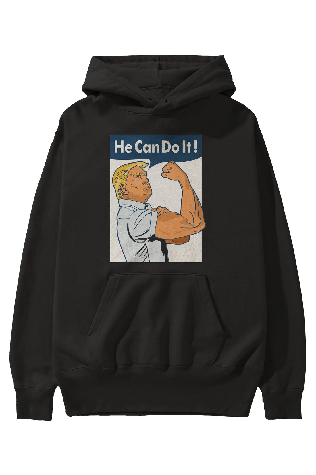 He Can Do It Trump Ön Baskılı Hoodie Oversize Kapüşonlu Sweatshirt Erkek Kadın Unisex