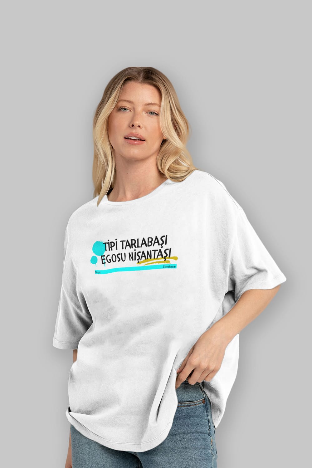 Tipi Tarlabaşı , Egosu Nişantaşı Yazılı Ön Baskılı Oversize t-shirt Erkek Kadın Unisex