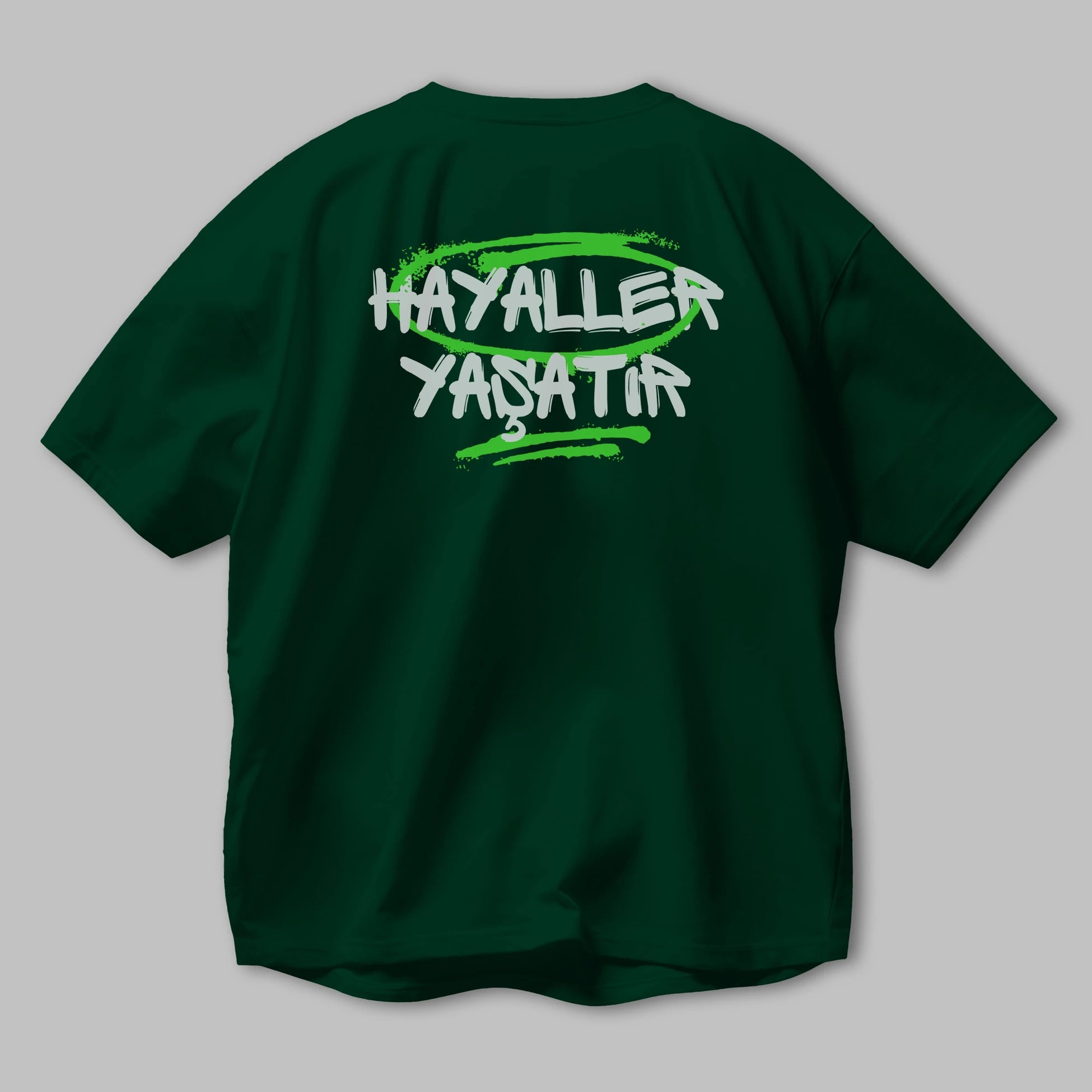 Hayaller Yaşatır Arka Baskılı Oversize t-shirt Erkek Kadın Unisex