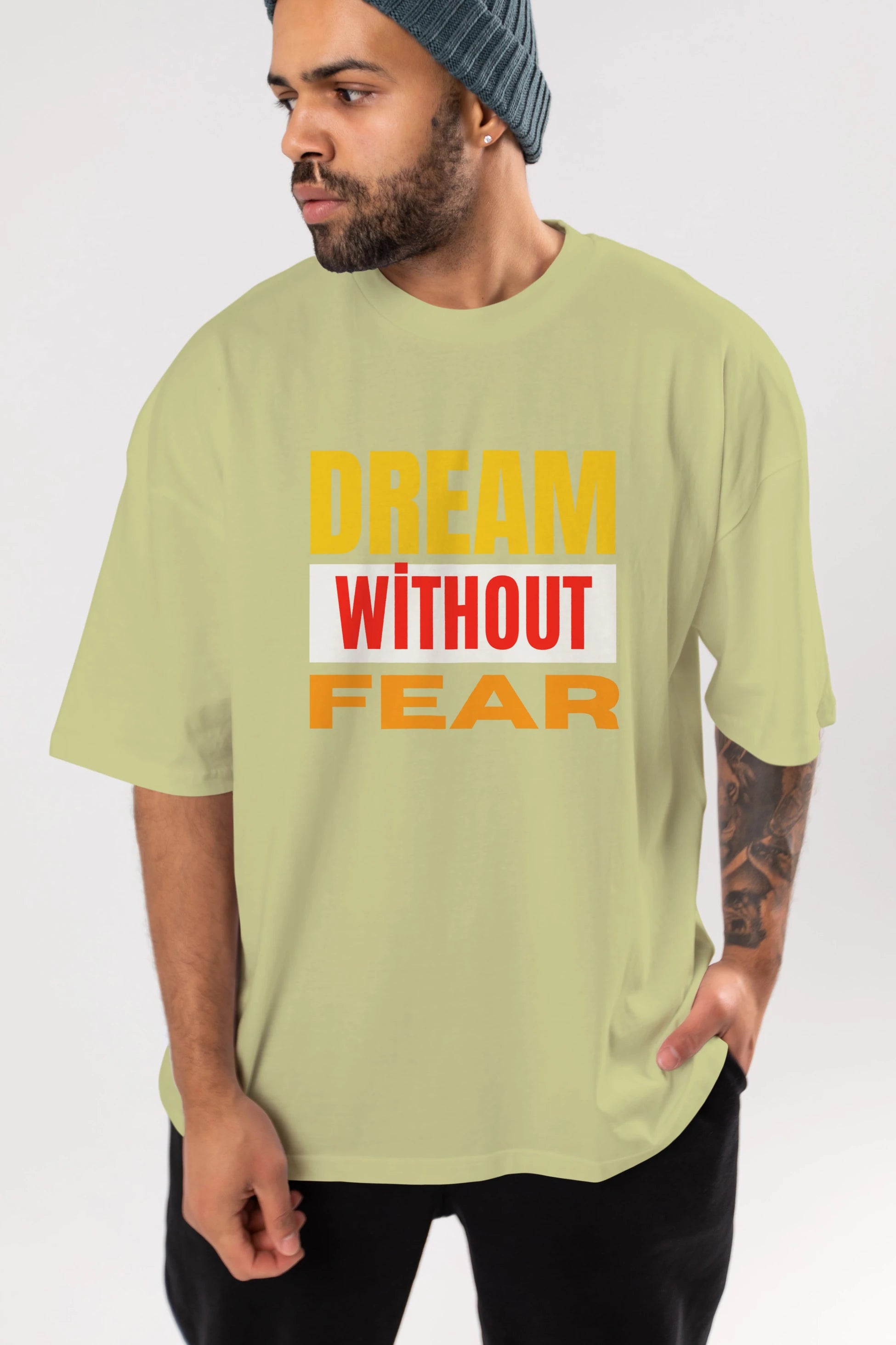 Dream Without Fear Ön Baskılı Oversize t-shirt Erkek Kadın Unisex