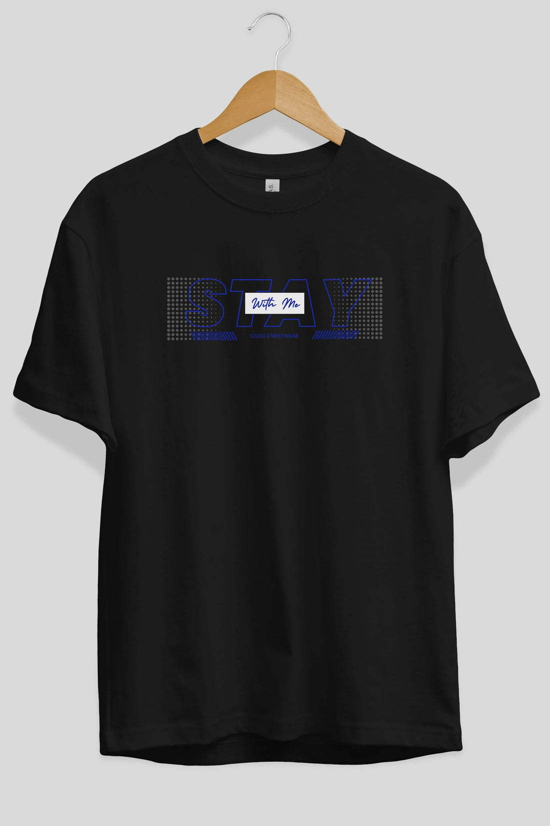 Stay with Me Yazılı Ön Baskılı Oversize t-shirt Erkek Kadın Unisex