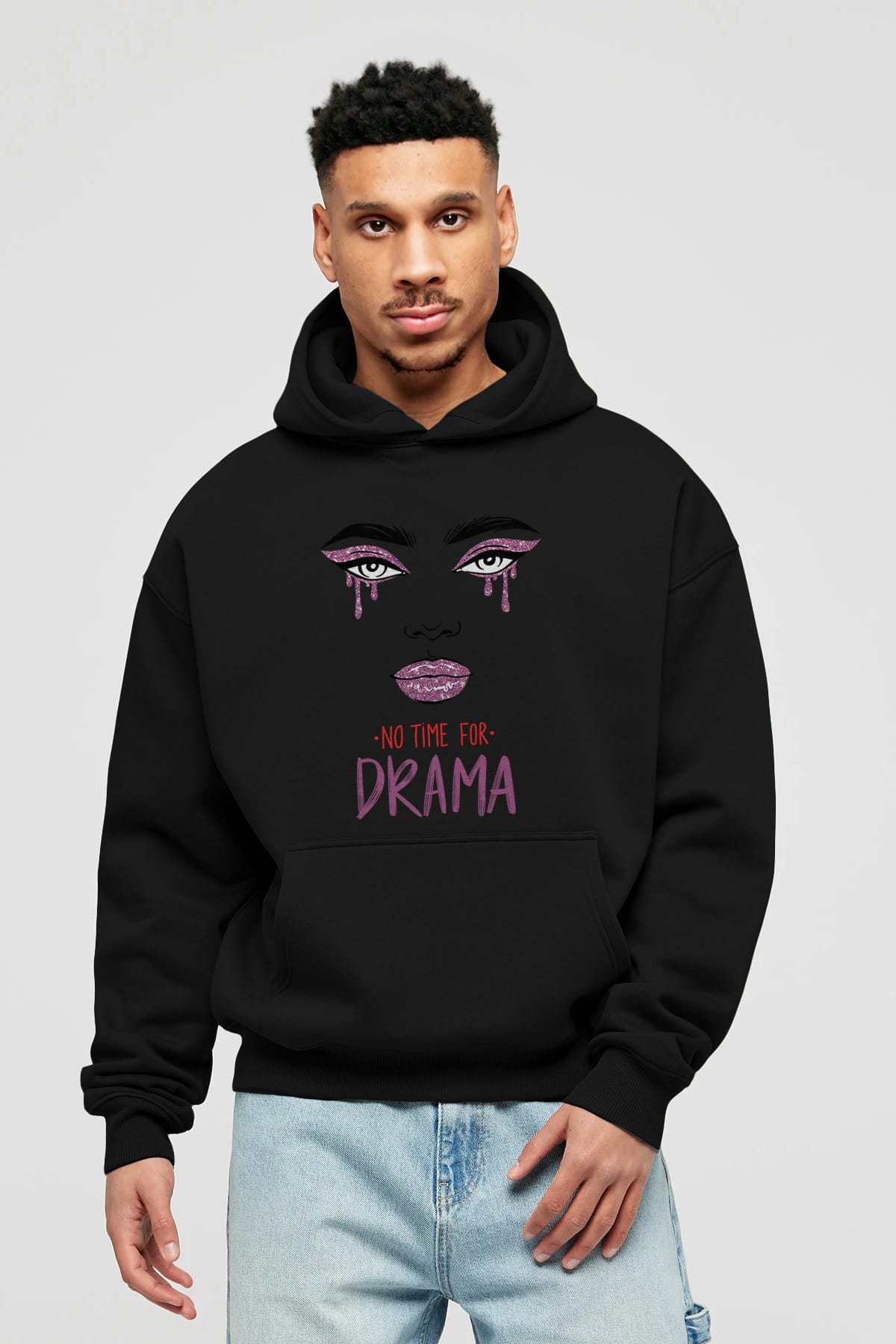 No Time for Drama Yazılı Ön Baskılı Oversize Hoodie Kapüşonlu Sweatshirt Erkek Kadın Unisex