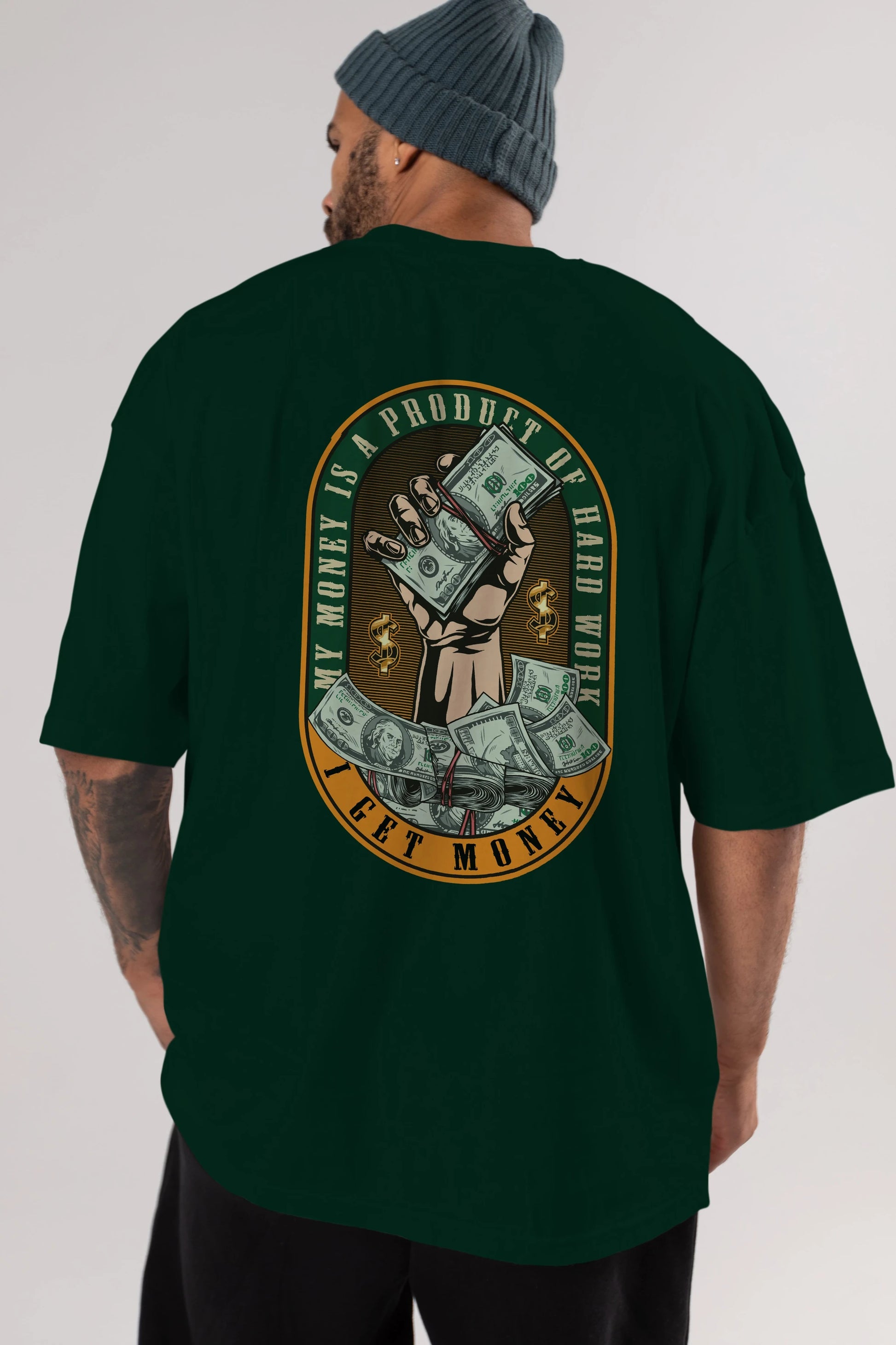 I Get Money Arka Baskılı Oversize t-shirt Erkek Kadın Unisex