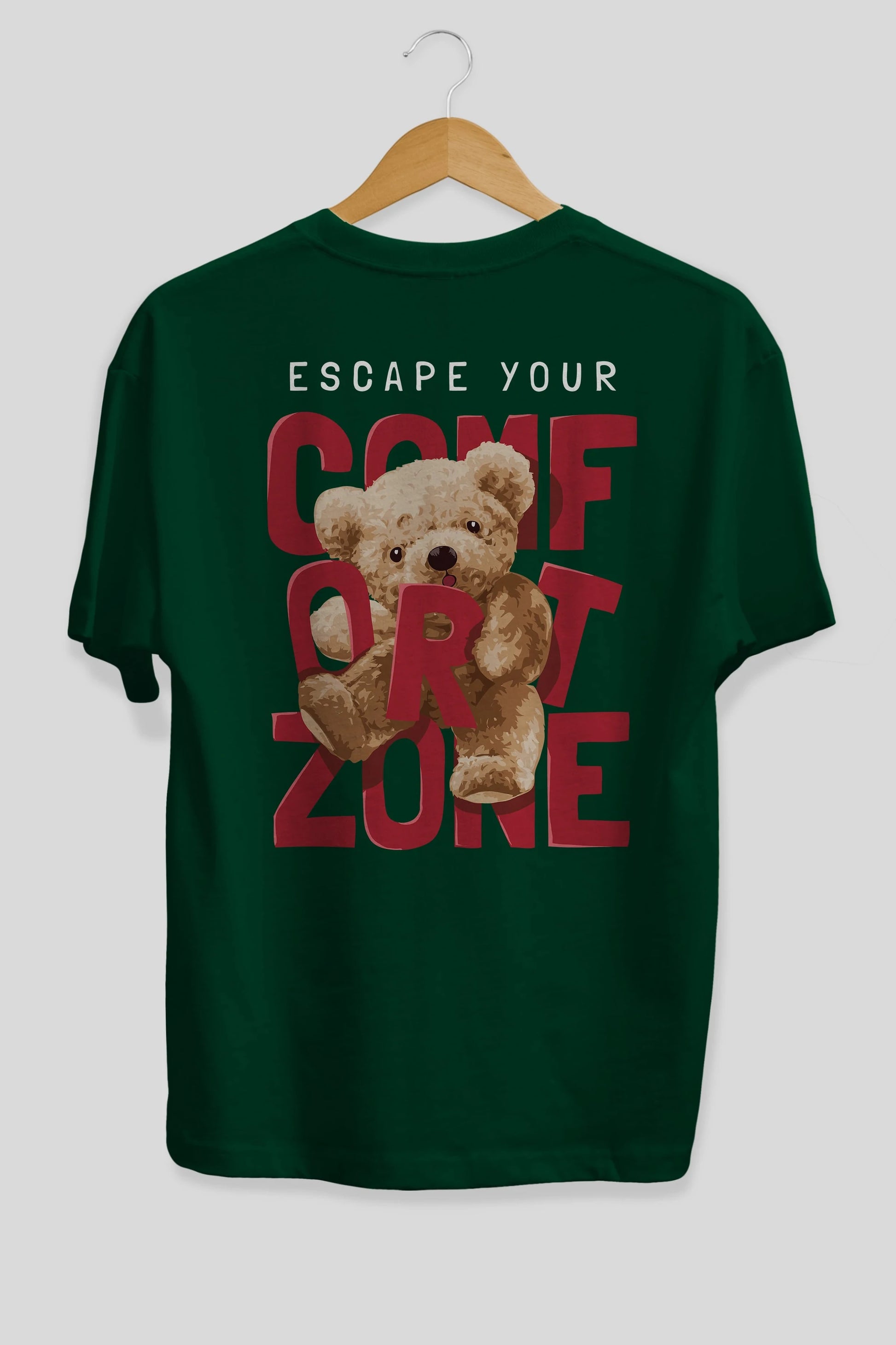 Teddy Bear Escape Comfort Zone Arka Baskılı Oversize t-shirt Erkek Kadın Unisex %100 Pamuk