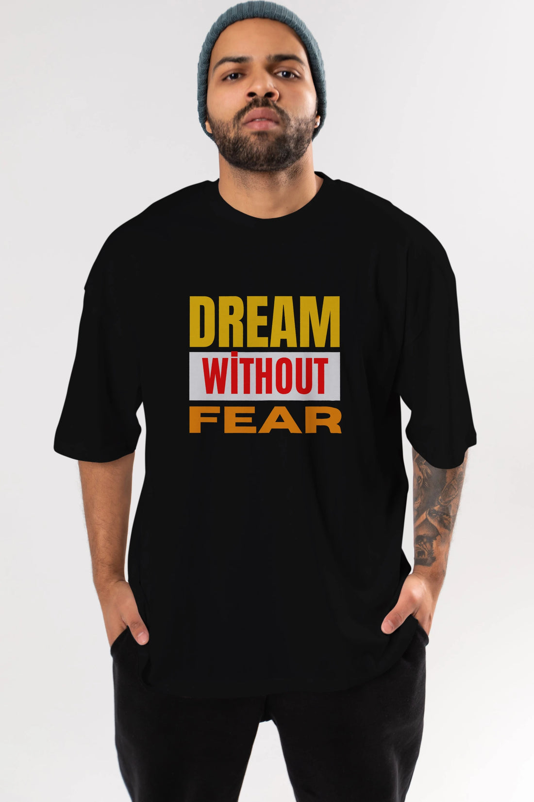 Dream Without Fear Ön Baskılı Oversize t-shirt Erkek Kadın Unisex