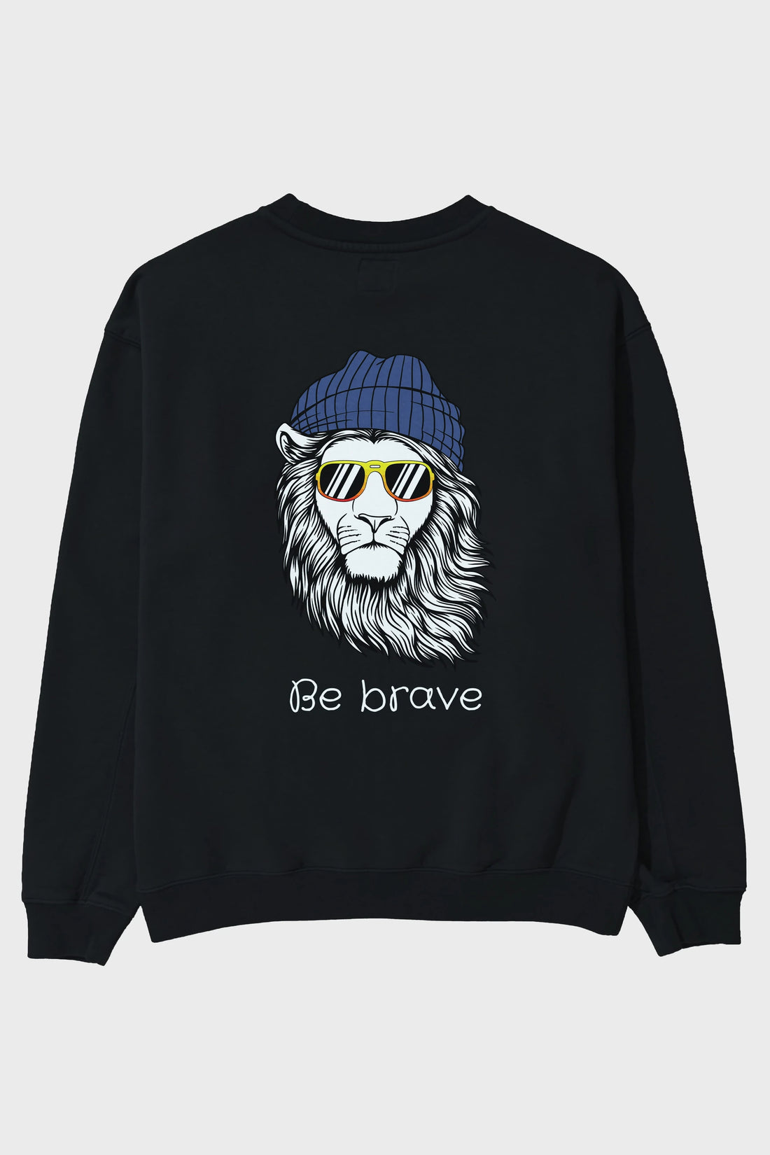 Be Brave Arka Baskılı Oversize Sweatshirt Erkek Kadın Unisex