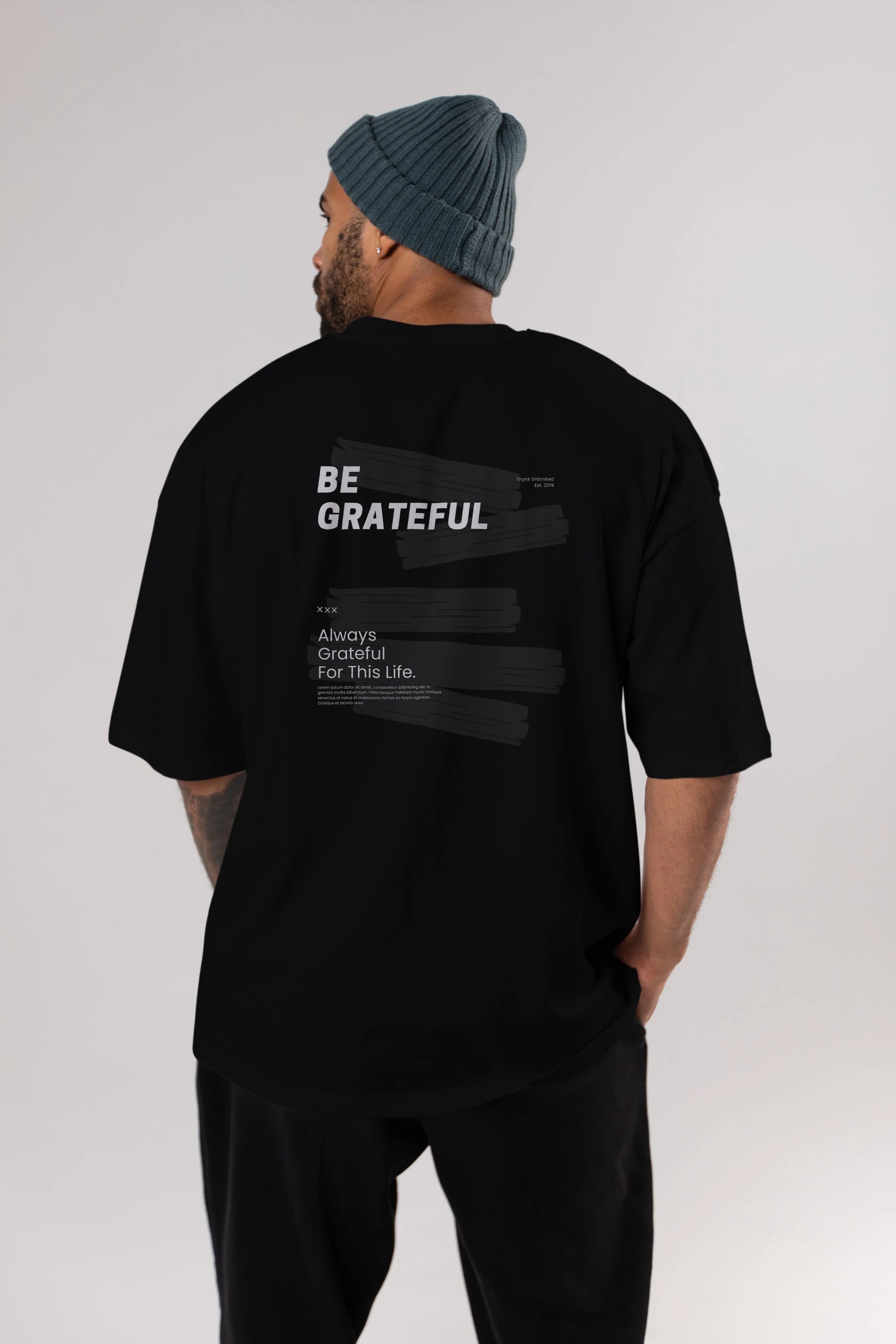 Be Grateful Yazılı Arka Baskılı Oversize t-shirt Erkek Kadın Unisex