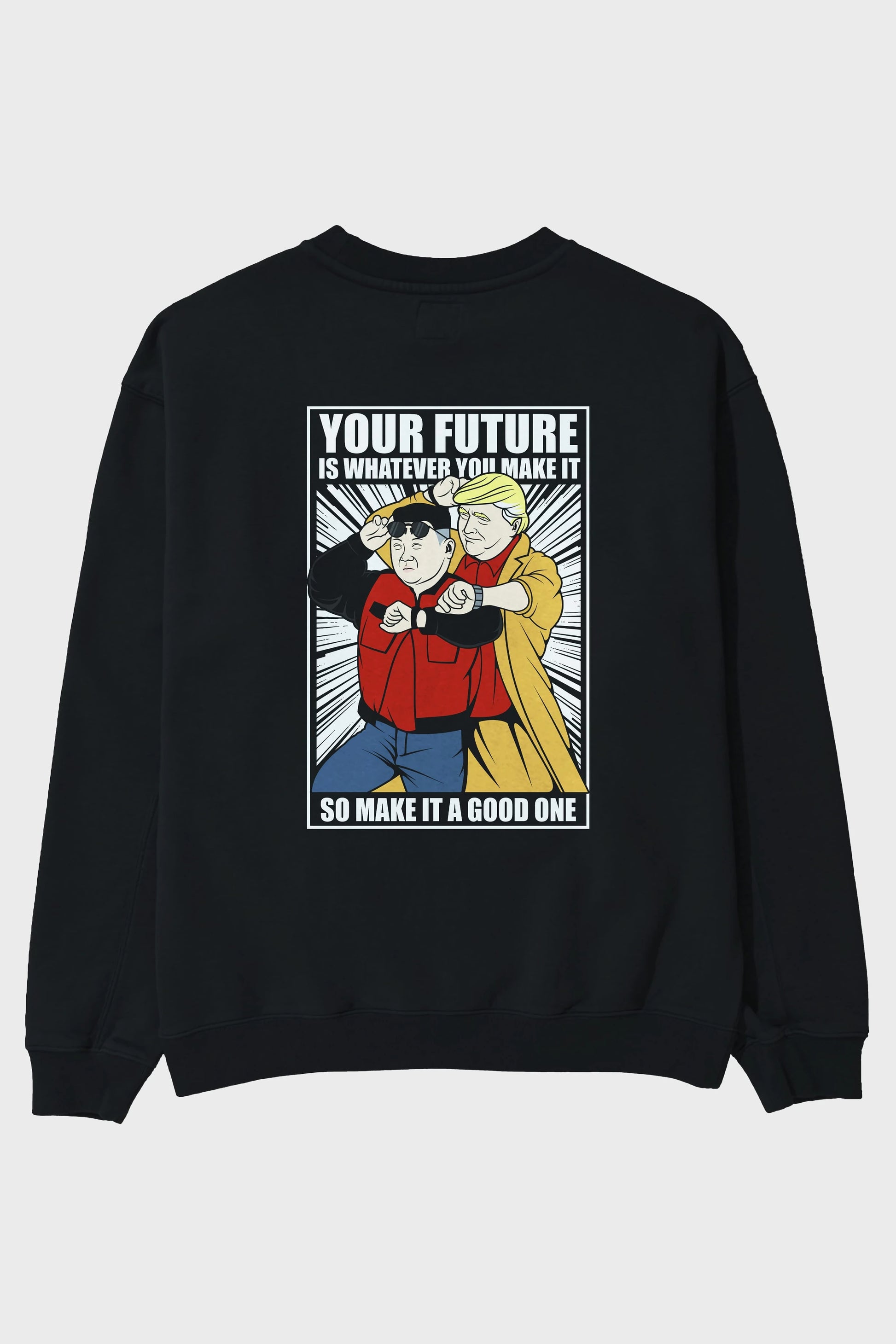 Back To The Future Jong Un Trump Arka Baskılı Oversize Sweatshirt Erkek Kadın Unisex