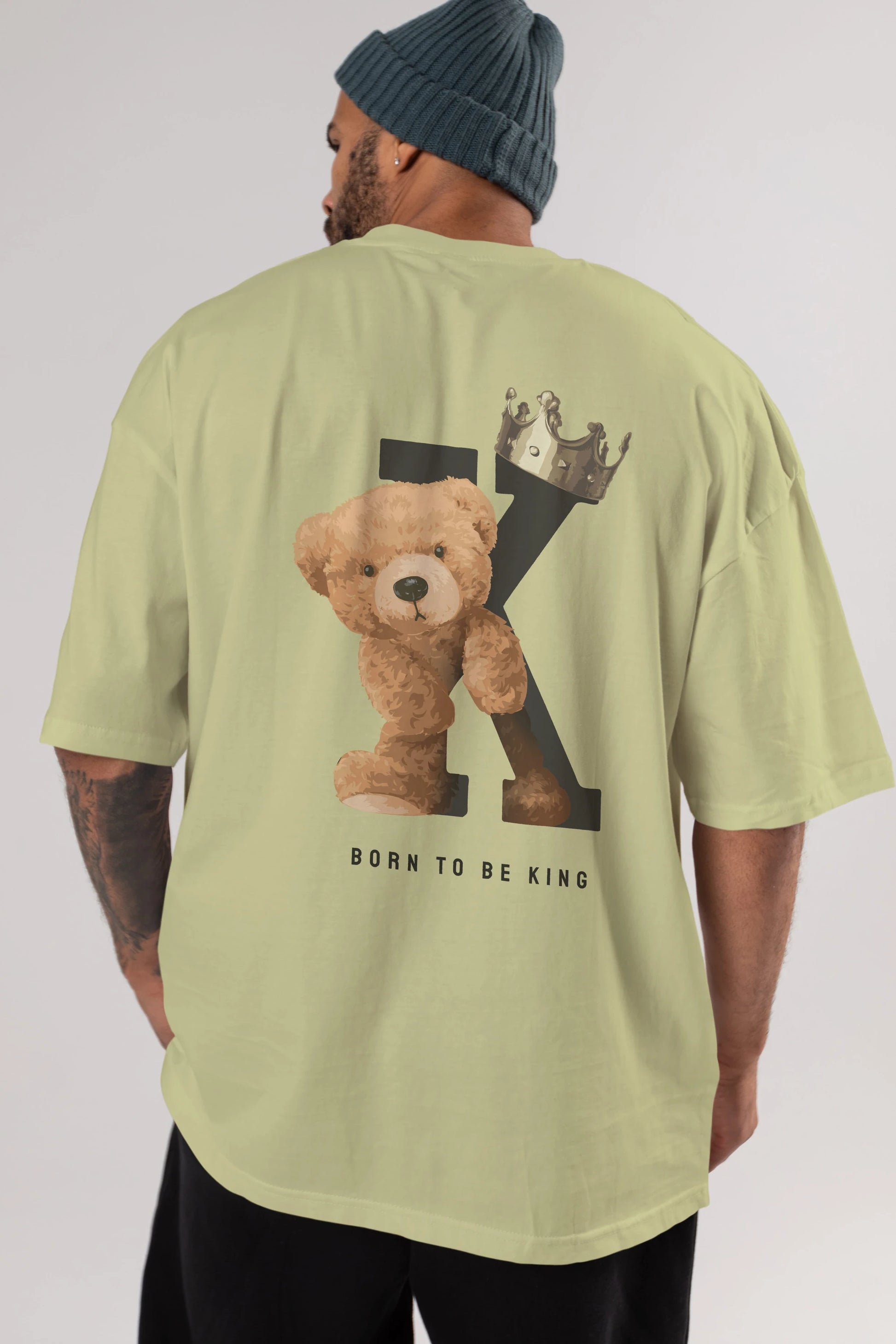Teddy Bear Born To Be King Arka Baskılı Oversize t-shirt Erkek Kadın Unisex %100 Pamuk