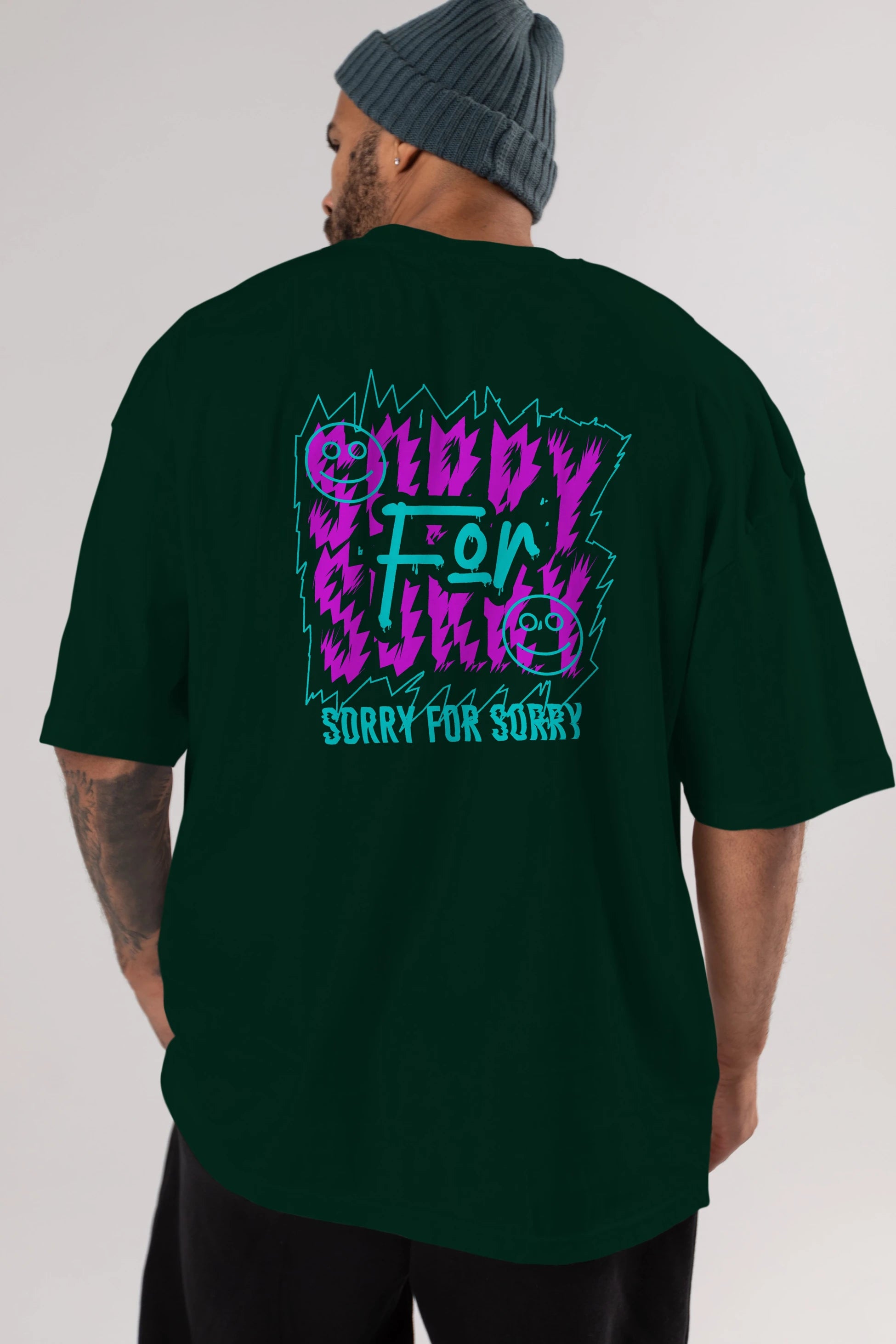 Sorry for Sorry Arka Baskılı Oversize t-shirt Erkek Kadın Unisex