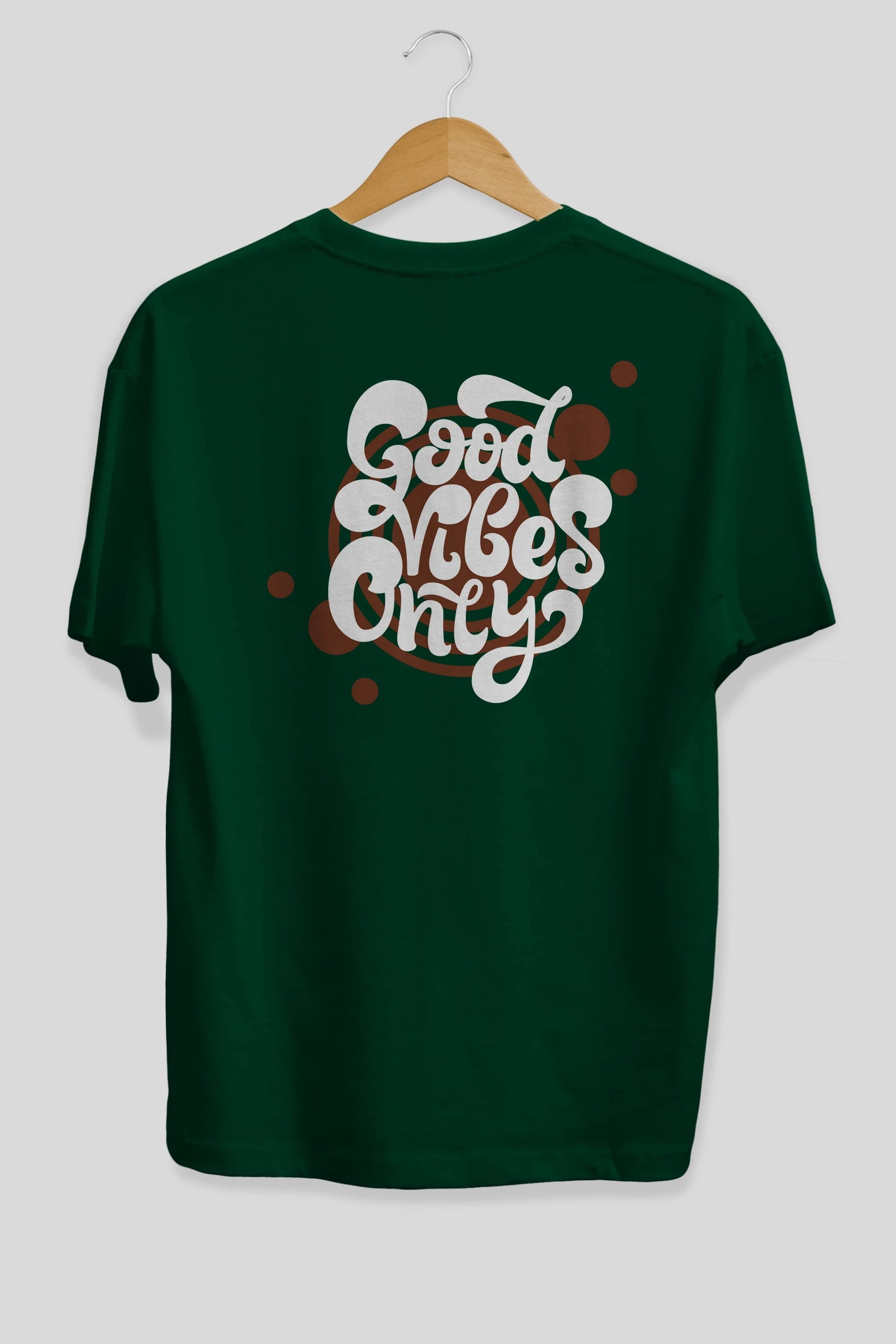 Good Vibes Only Yazılı Arka Baskılı Oversize t-shirt Erkek Kadın Unisex
