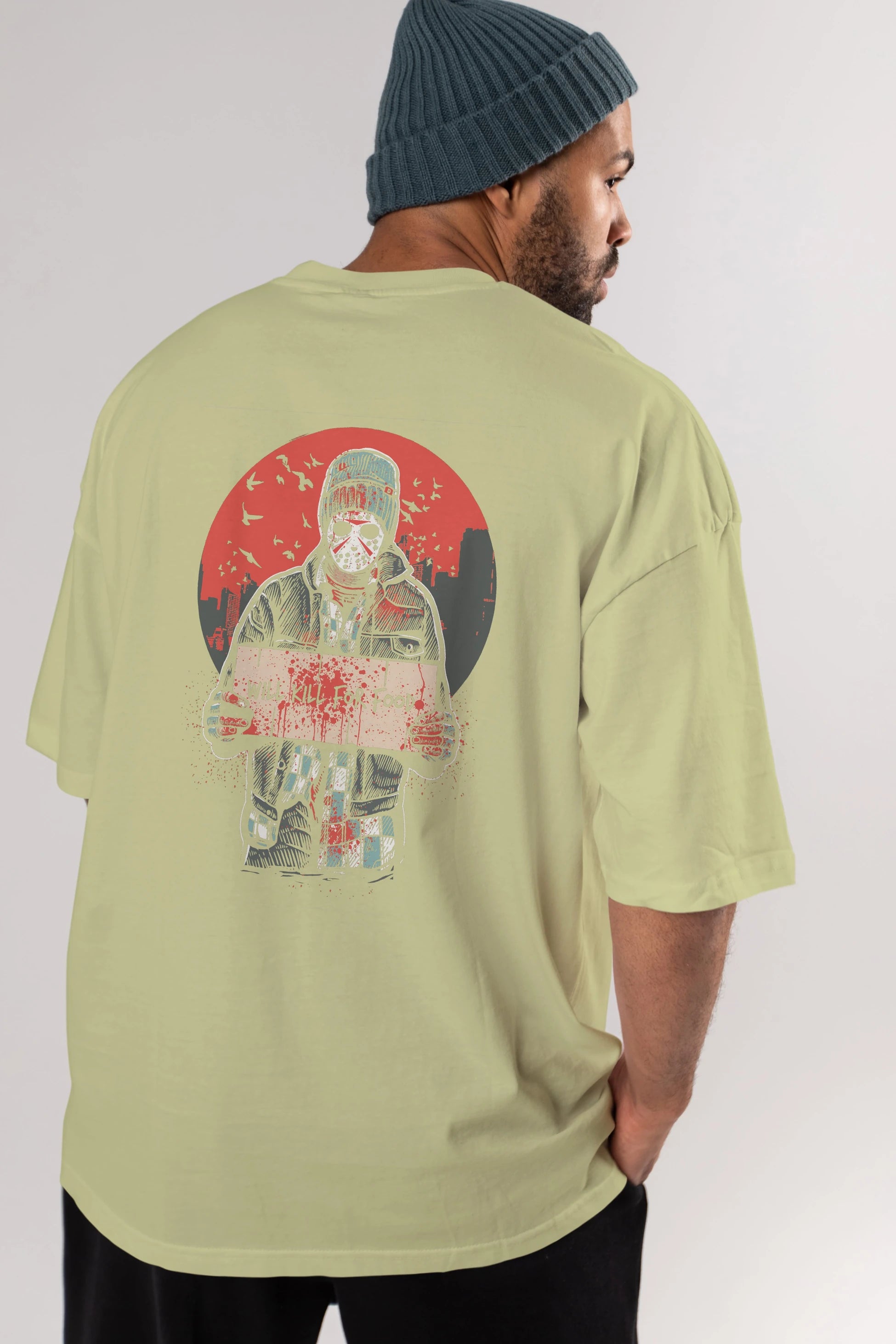 Kill For Food Arka Baskılı Oversize t-shirt Erkek Kadın Unisex %100 Pamuk