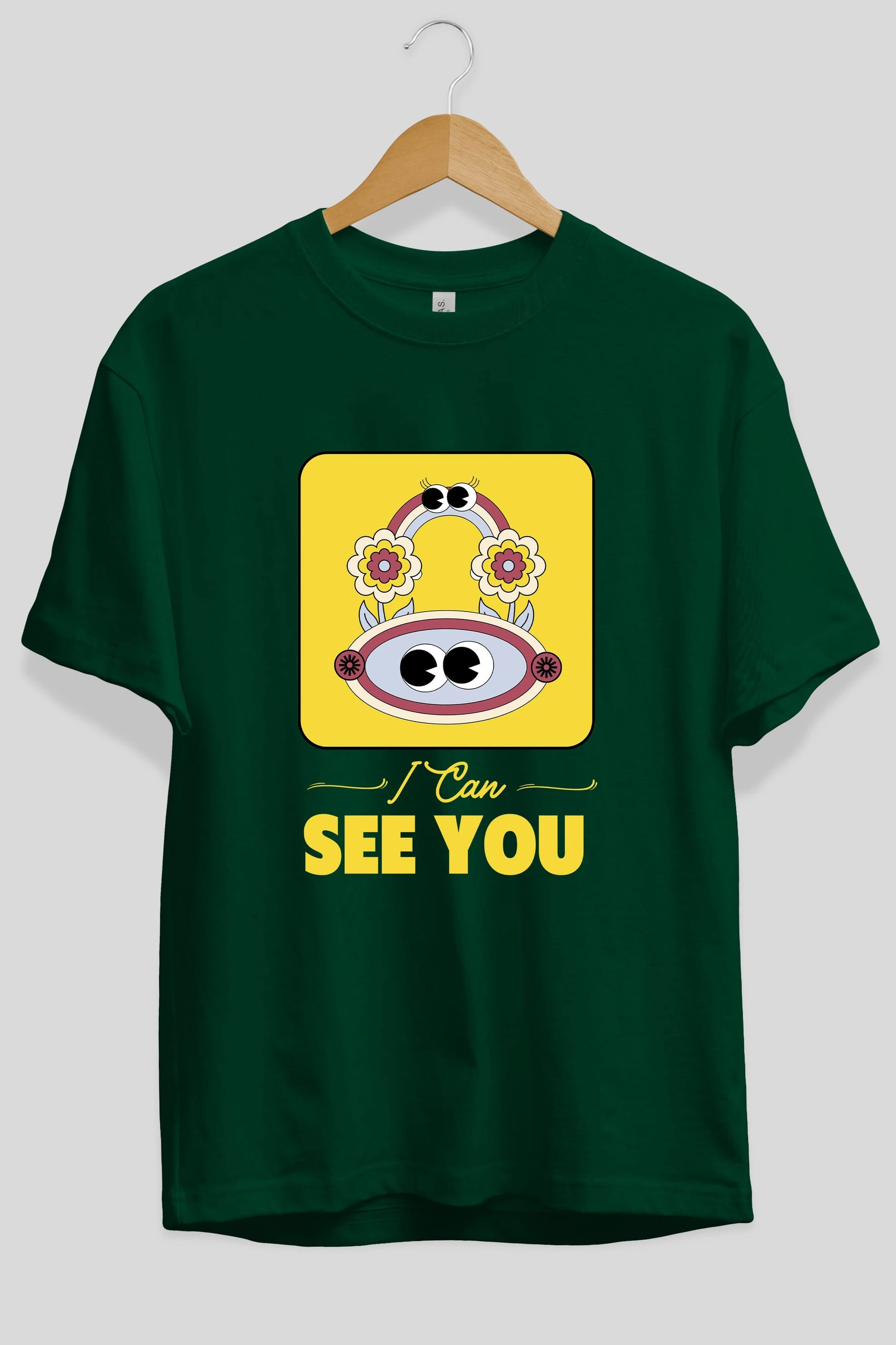 I Can See You Yazılı Ön Baskılı Oversize t-shirt Erkek Kadın Unisex