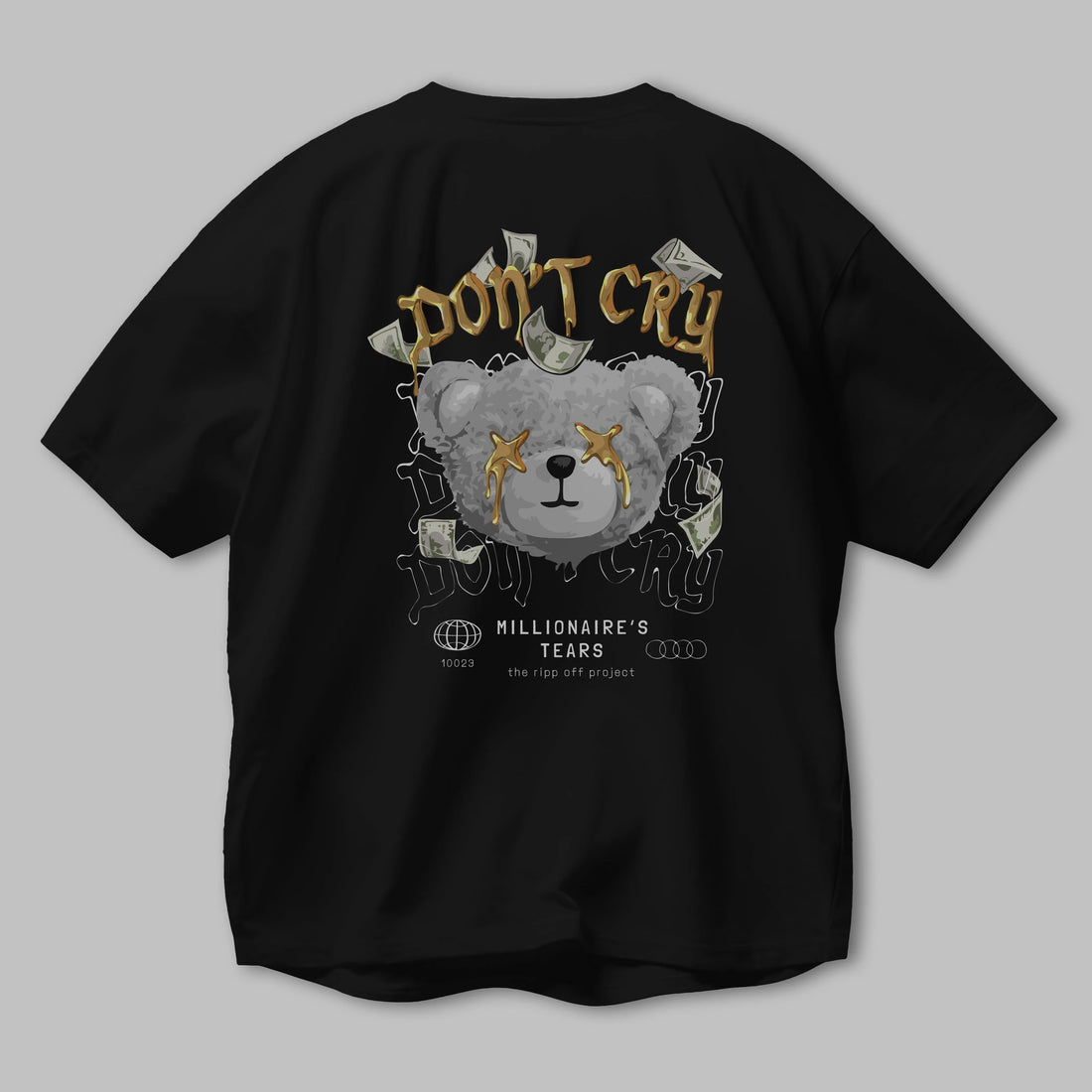 Dont Cry Bear Arka Baskılı Oversize t-shirt Erkek Kadın Unisex