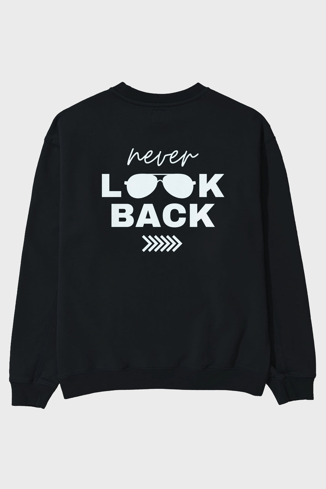 Never Look Back Yazılı Arka Baskılı Oversize Sweatshirt Erkek Kadın Unisex