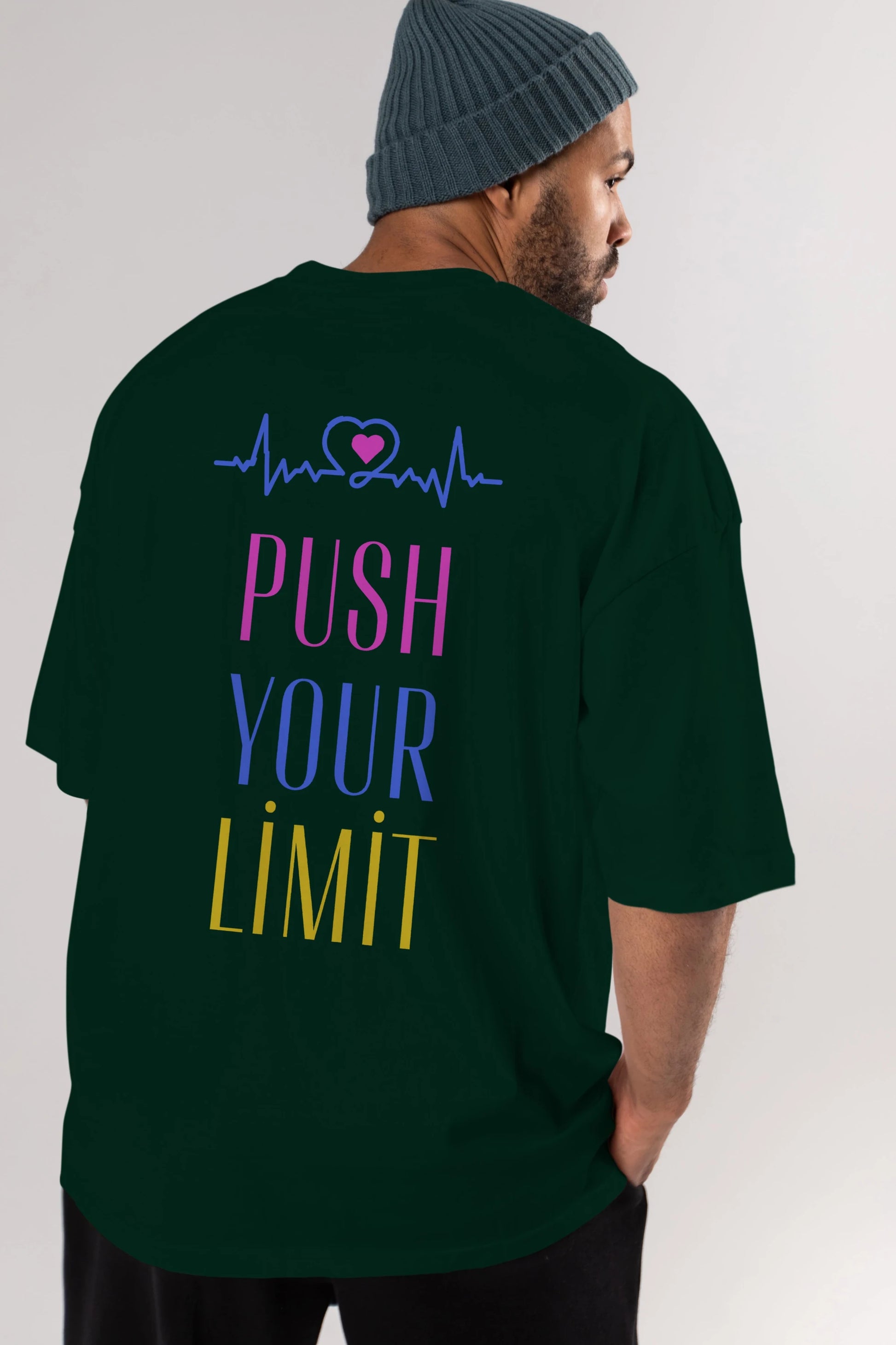 Push Your Limit Yazılı Arka Baskılı Oversize t-shirt Erkek Kadın Unisex