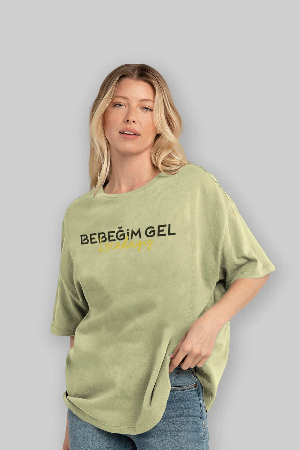 Bebeğim Gel Locadayız Ön Baskılı Oversize t-shirt %100 pamuk Erkek Kadın Unisex