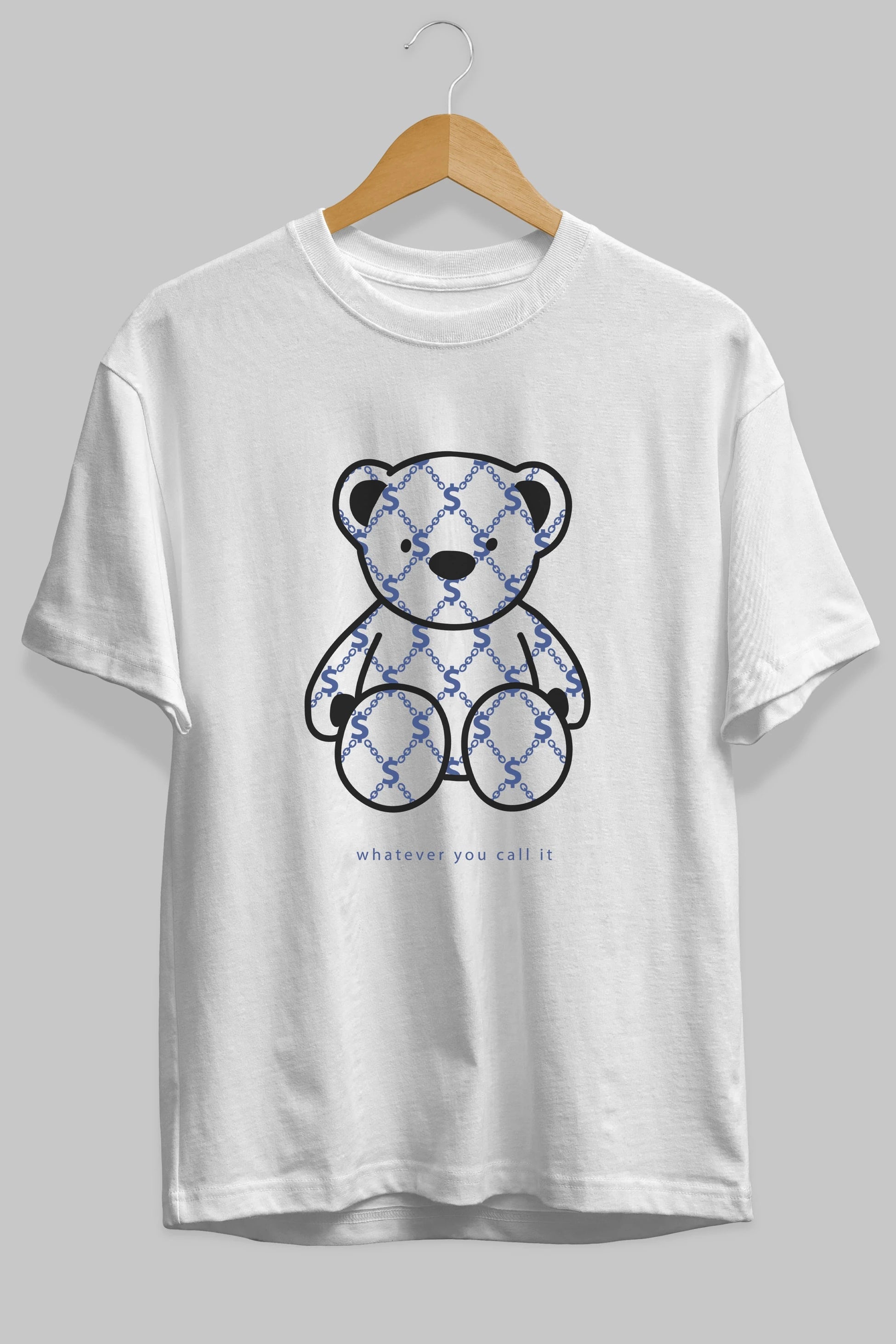 Whatever you Bear Ön Baskılı Oversize t-shirt Erkek Kadın Unisex