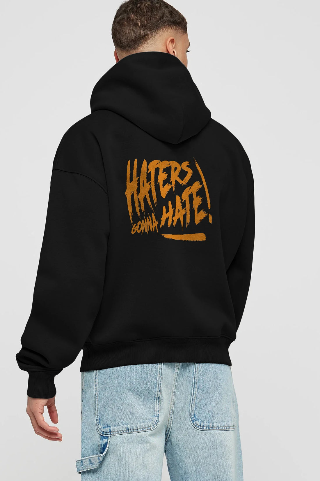 Hater Gonna Hate Arka Baskılı Hoodie Oversize Kapüşonlu Sweatshirt Erkek Kadın Unisex