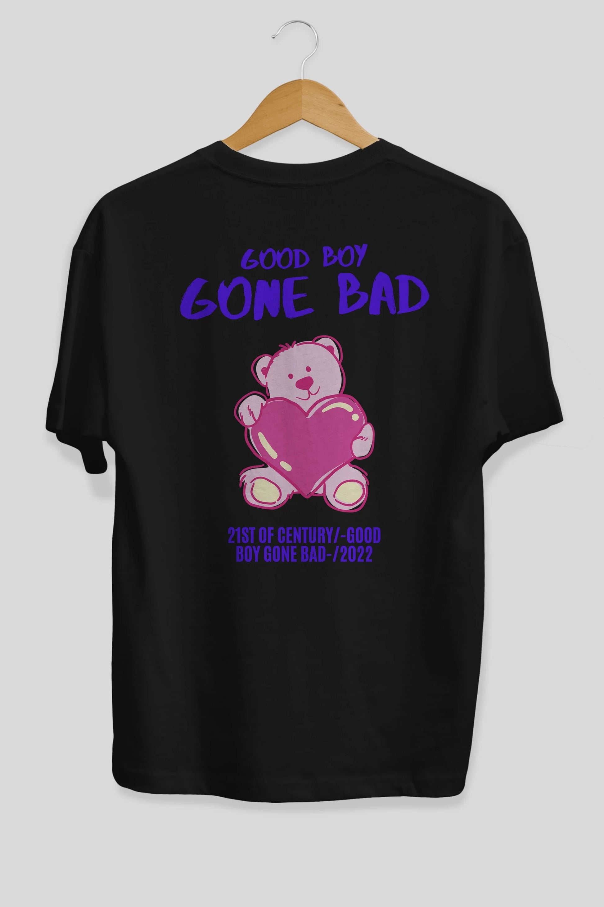 Good Boy Gona Bad Arka Baskılı Oversize t-shirt Erkek Kadın Unisex
