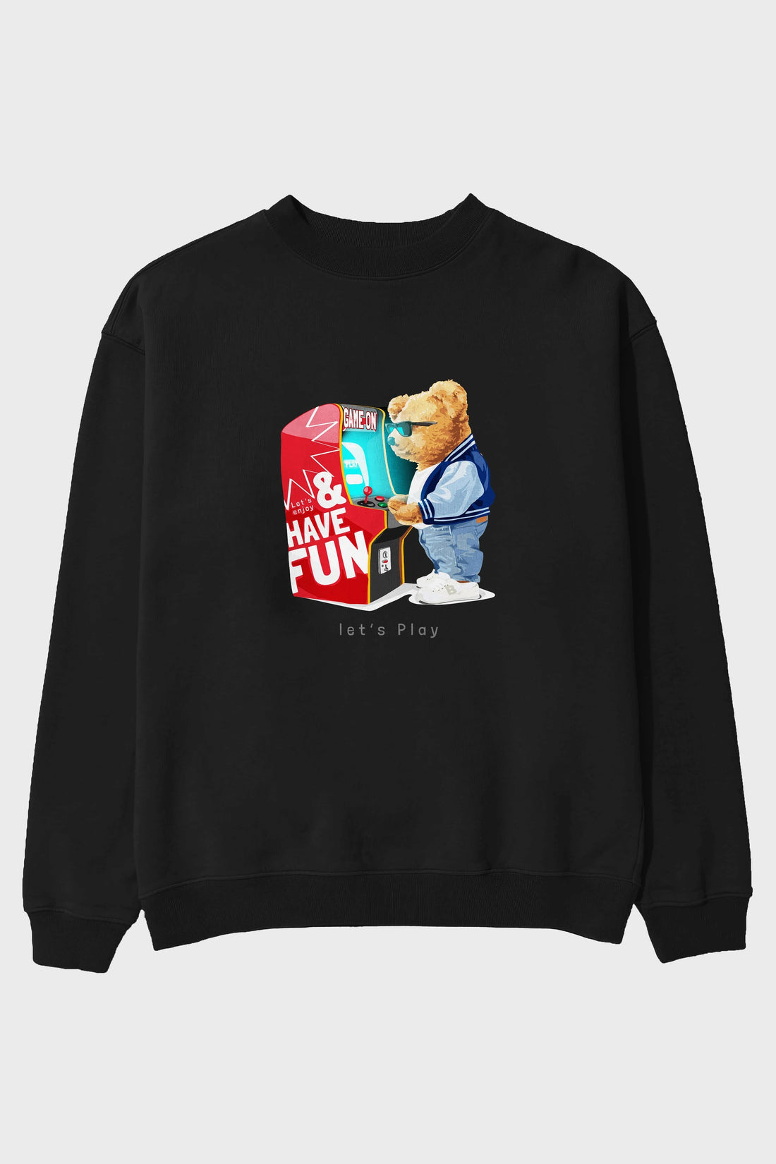 Teddy Bear Lets Play Ön Baskılı Oversize Sweatshirt Erkek Kadın Unisex
