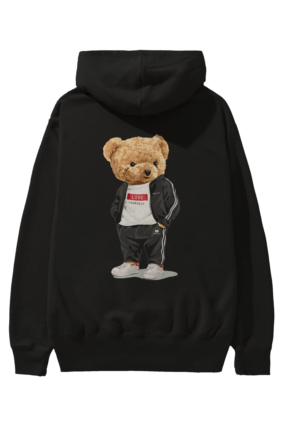 Teddy Bear Love Yourself Arka Baskılı Hoodie Oversize Kapüşonlu Sweatshirt Erkek Kadın Unisex