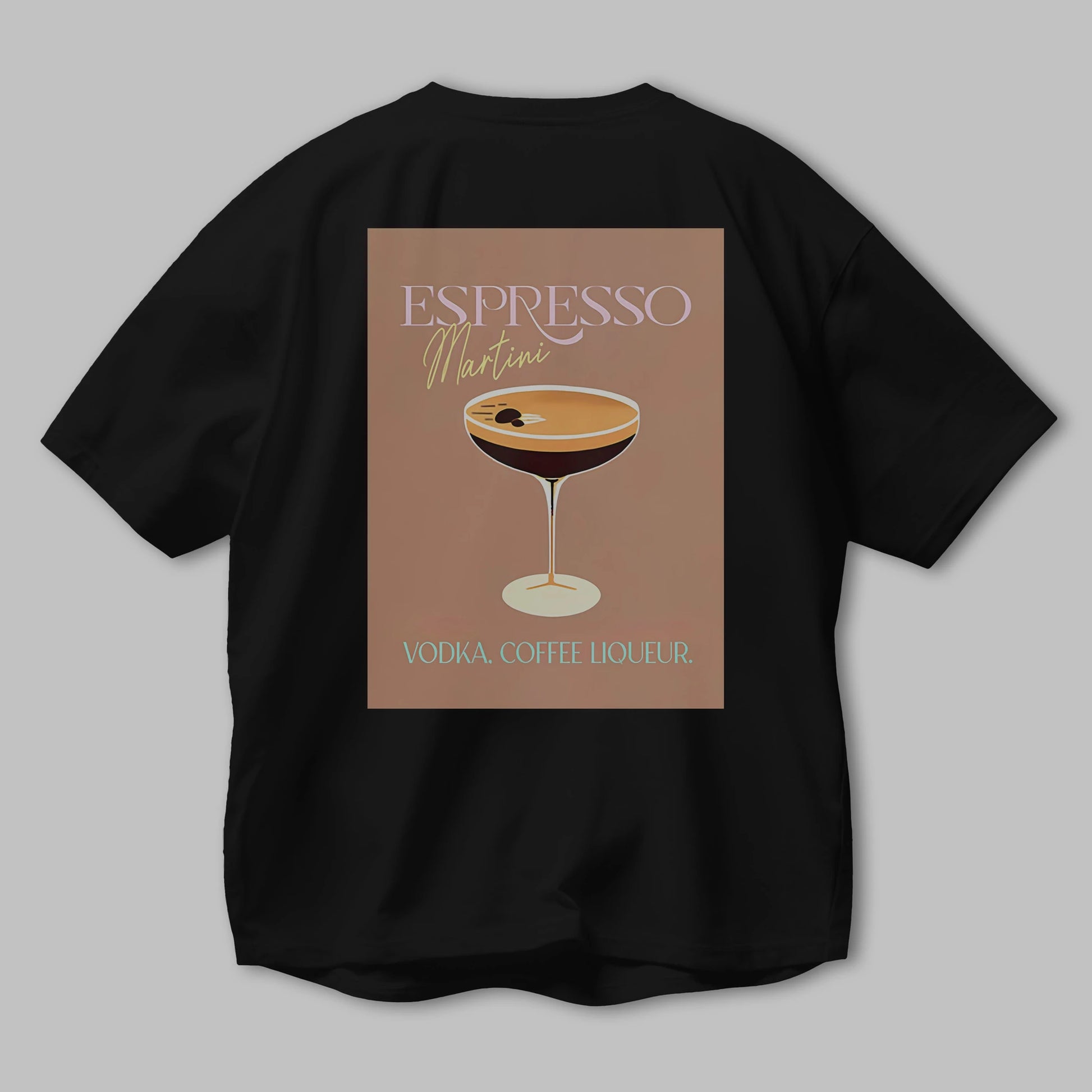 Espresso Martini Cocktail Arka Baskılı Oversize t-shirt Erkek Kadın Unisex %100 Pamuk Bisiklet Yaka tişort