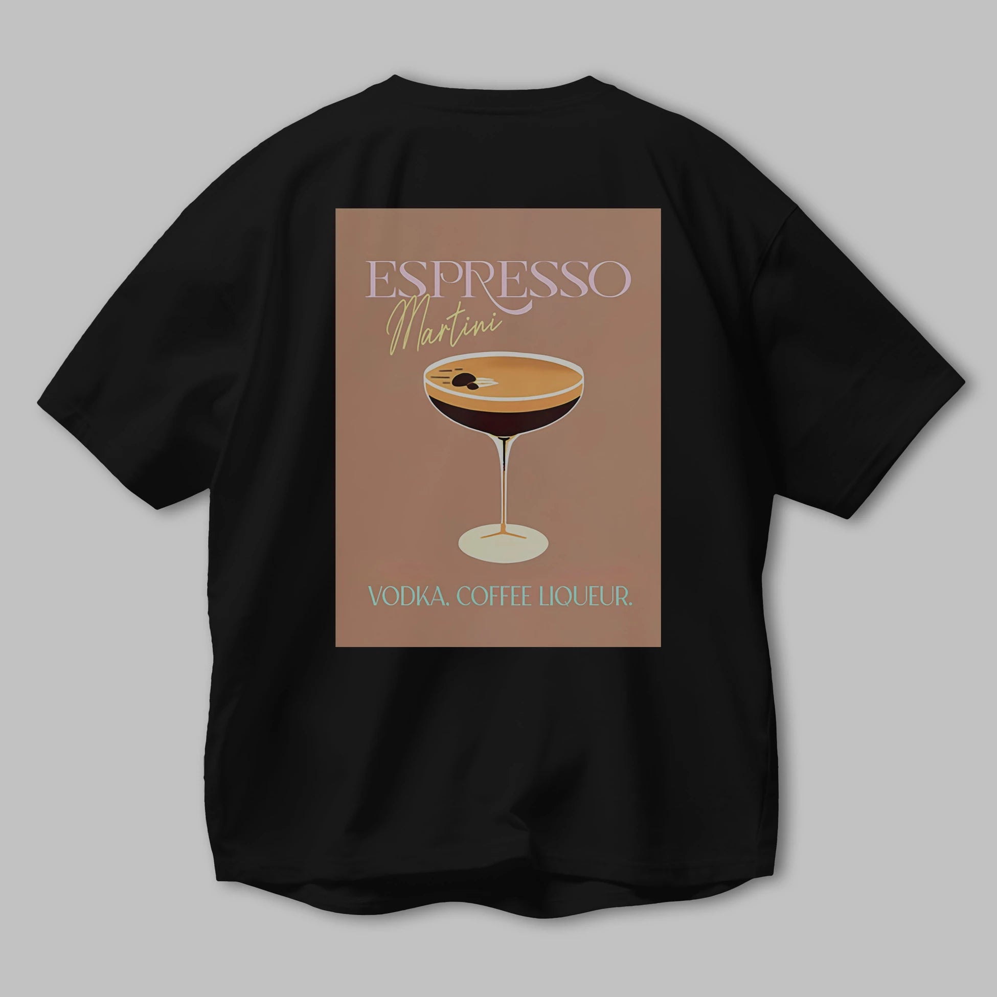 Espresso Martini Cocktail Arka Baskılı Oversize t-shirt Erkek Kadın Unisex %100 Pamuk Bisiklet Yaka tişort