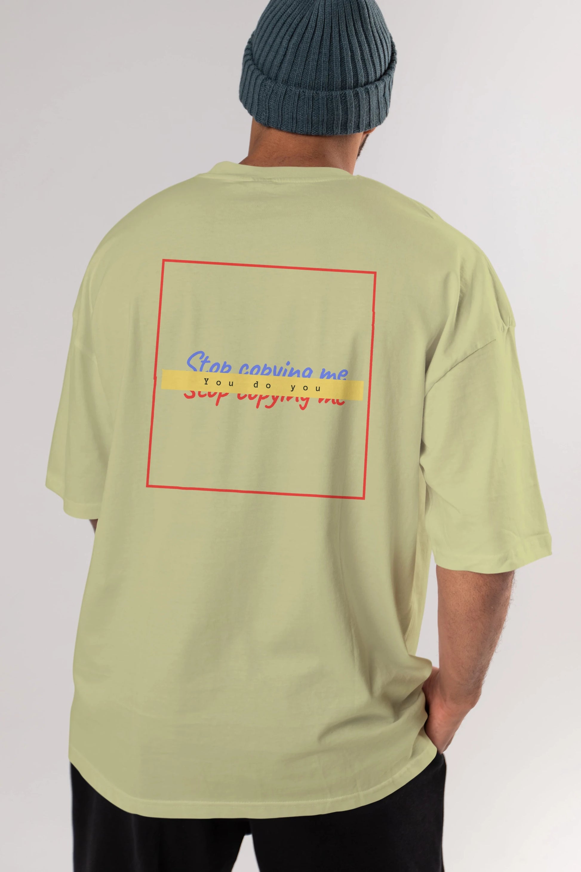 Stop Copying Me Arka Baskılı Oversize t-shirt Erkek Kadın Unisex