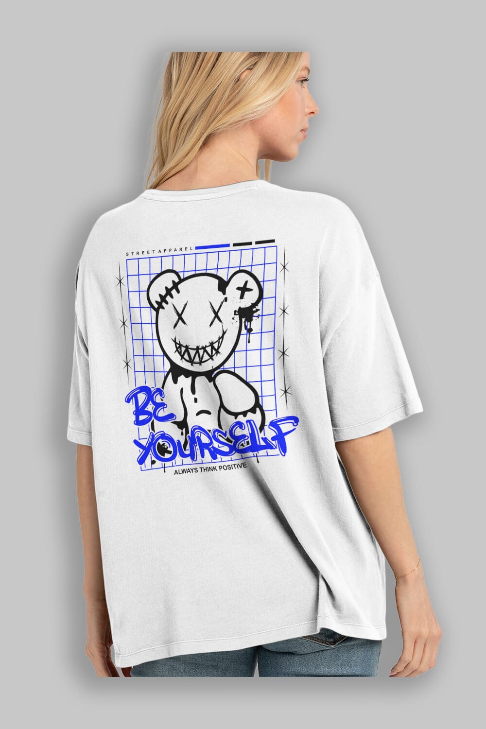 Teddy Bear Be Yourself Arka Baskılı Oversize t-shirt Erkek Kadın Unisex