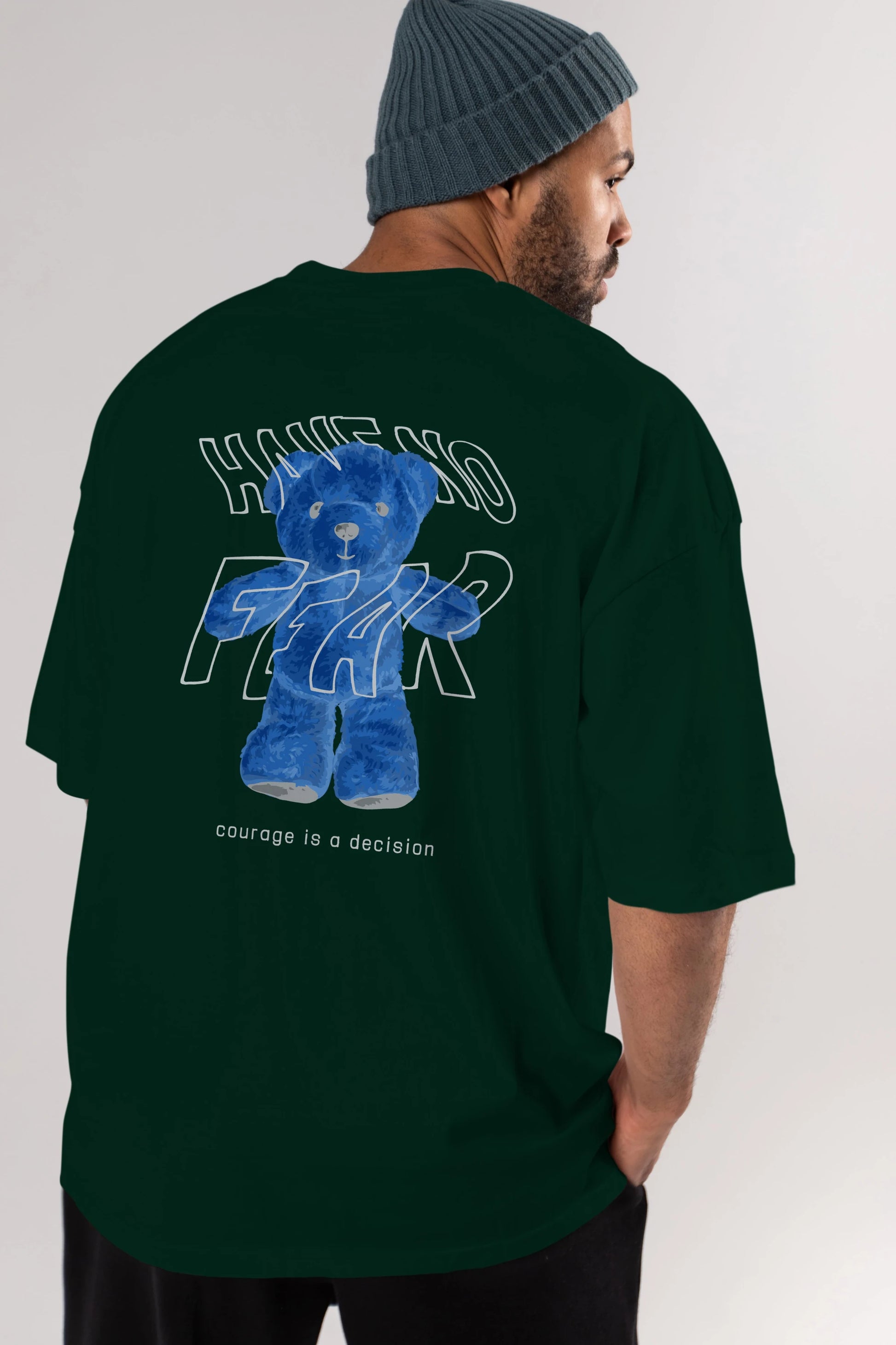 Have no Fear Bear Arka Baskılı Oversize t-shirt Erkek Kadın Unisex