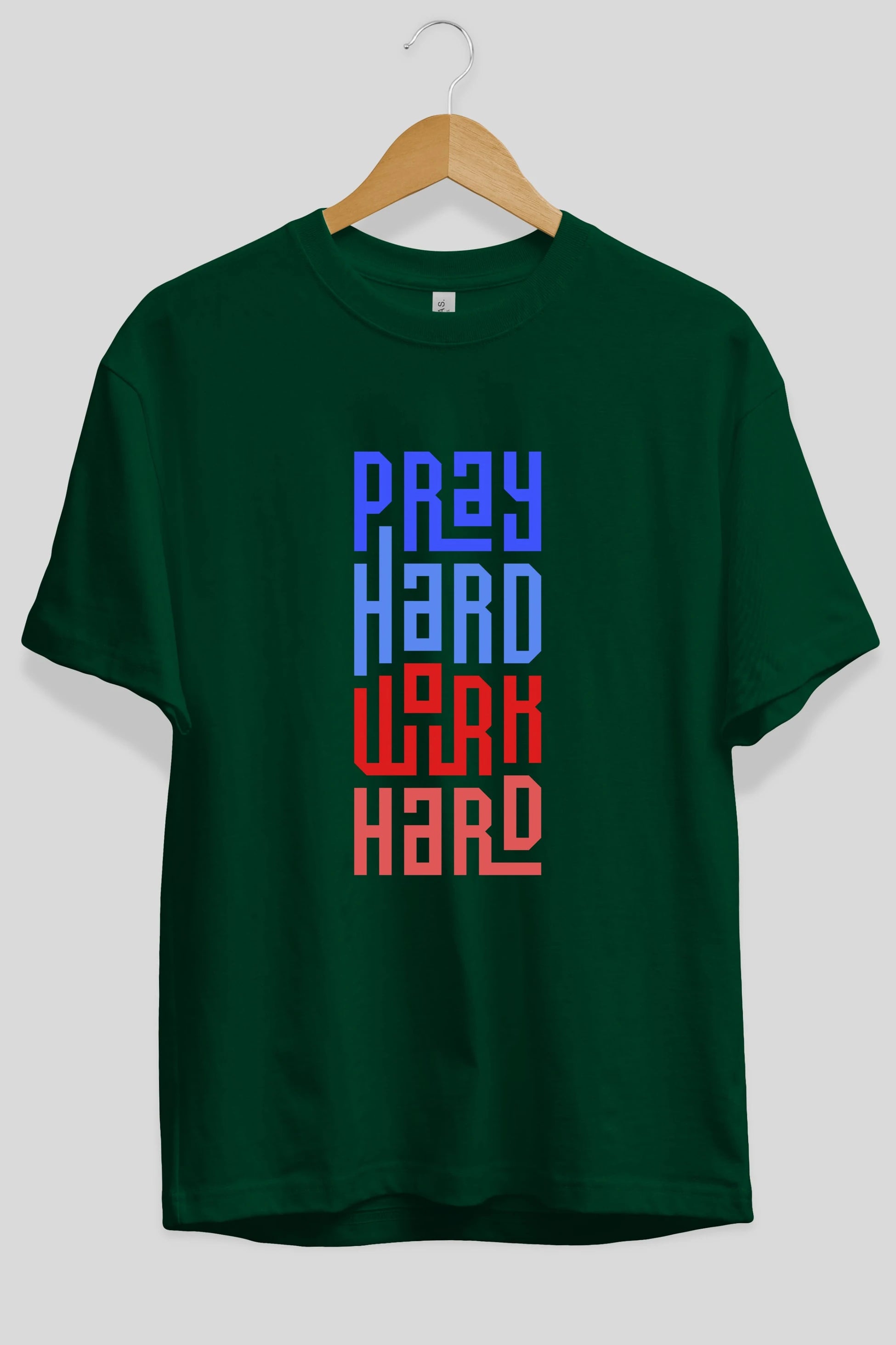 Pray Hard Work Hard Yazılı Ön Baskılı Oversize t-shirt Erkek Kadın Unisex