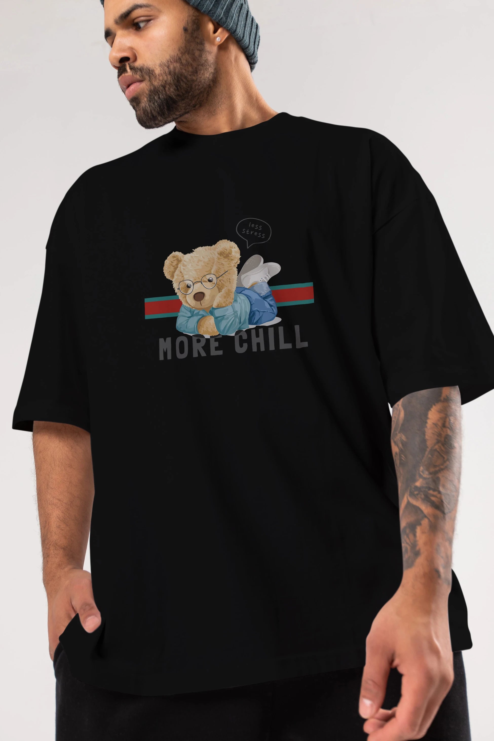 Teddy Bear More Chill Ön Baskılı Oversize t-shirt Erkek Kadın Unisex %100 Pamuk