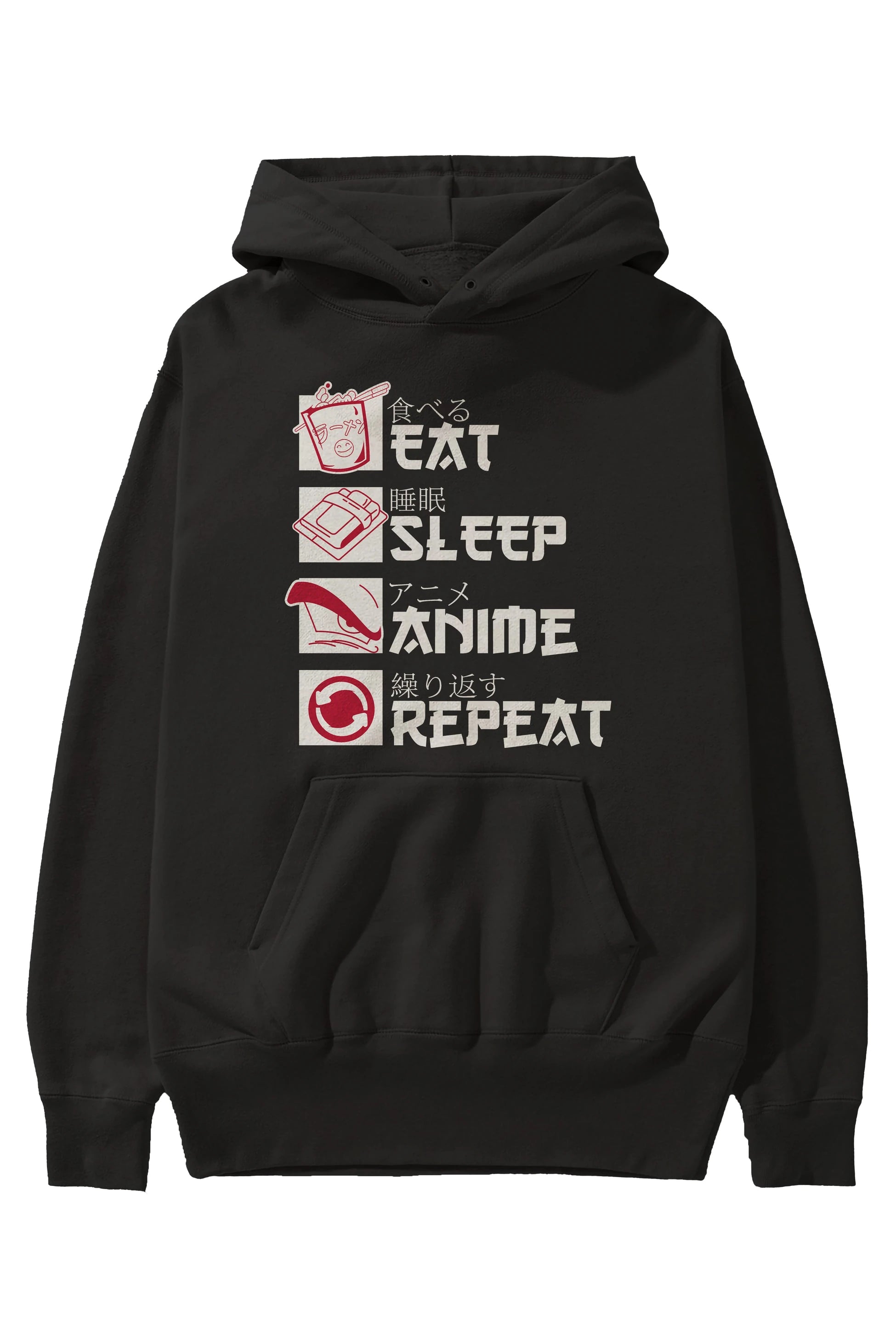 Eat, Sleep, Anime, Repeat Anime Ön Baskılı Hoodie Oversize Kapüşonlu Sweatshirt Erkek Kadın Unisex