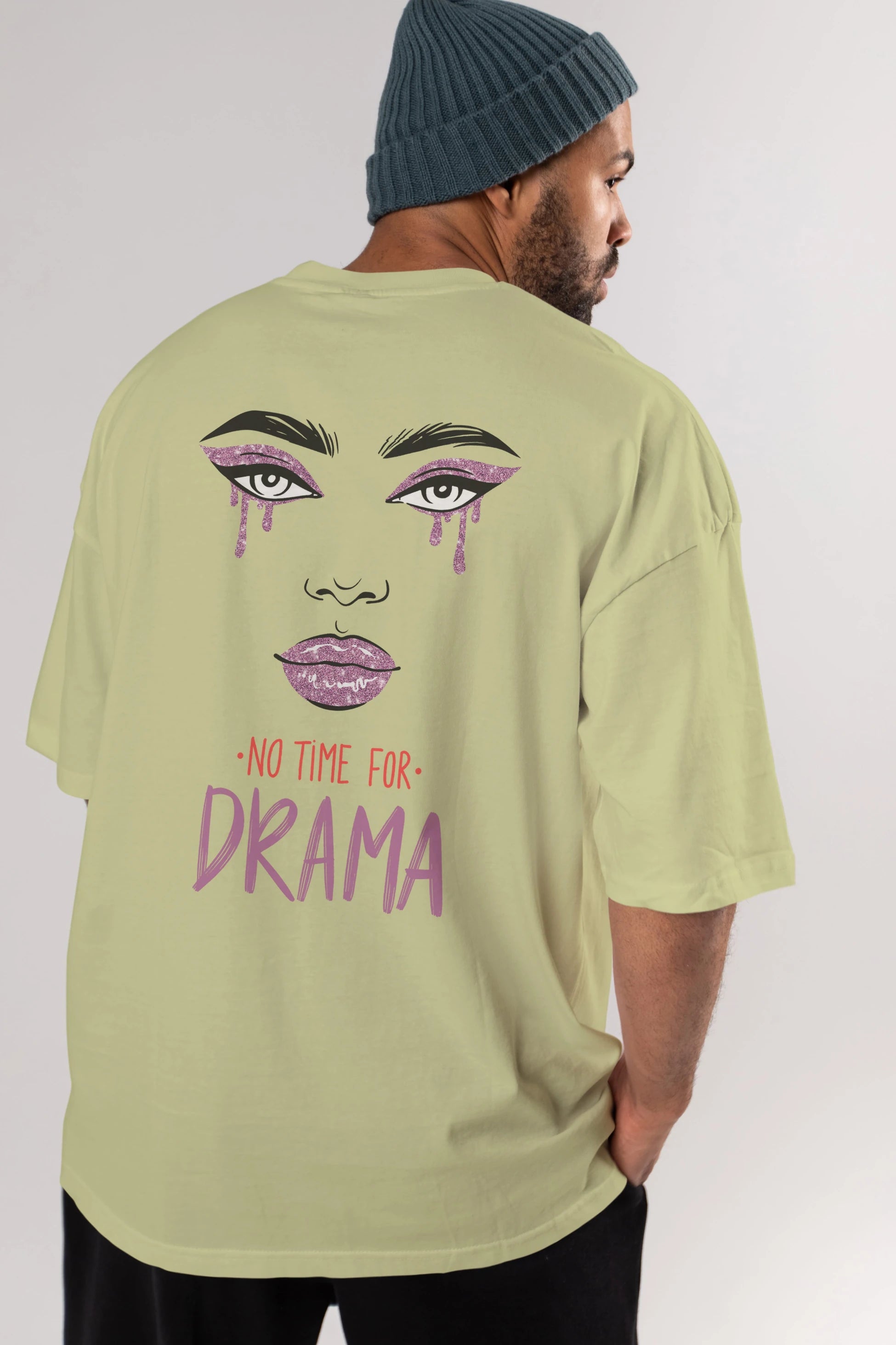 No Time for Drama Yazılı Arka Baskılı Oversize t-shirt Erkek Kadın Unisex