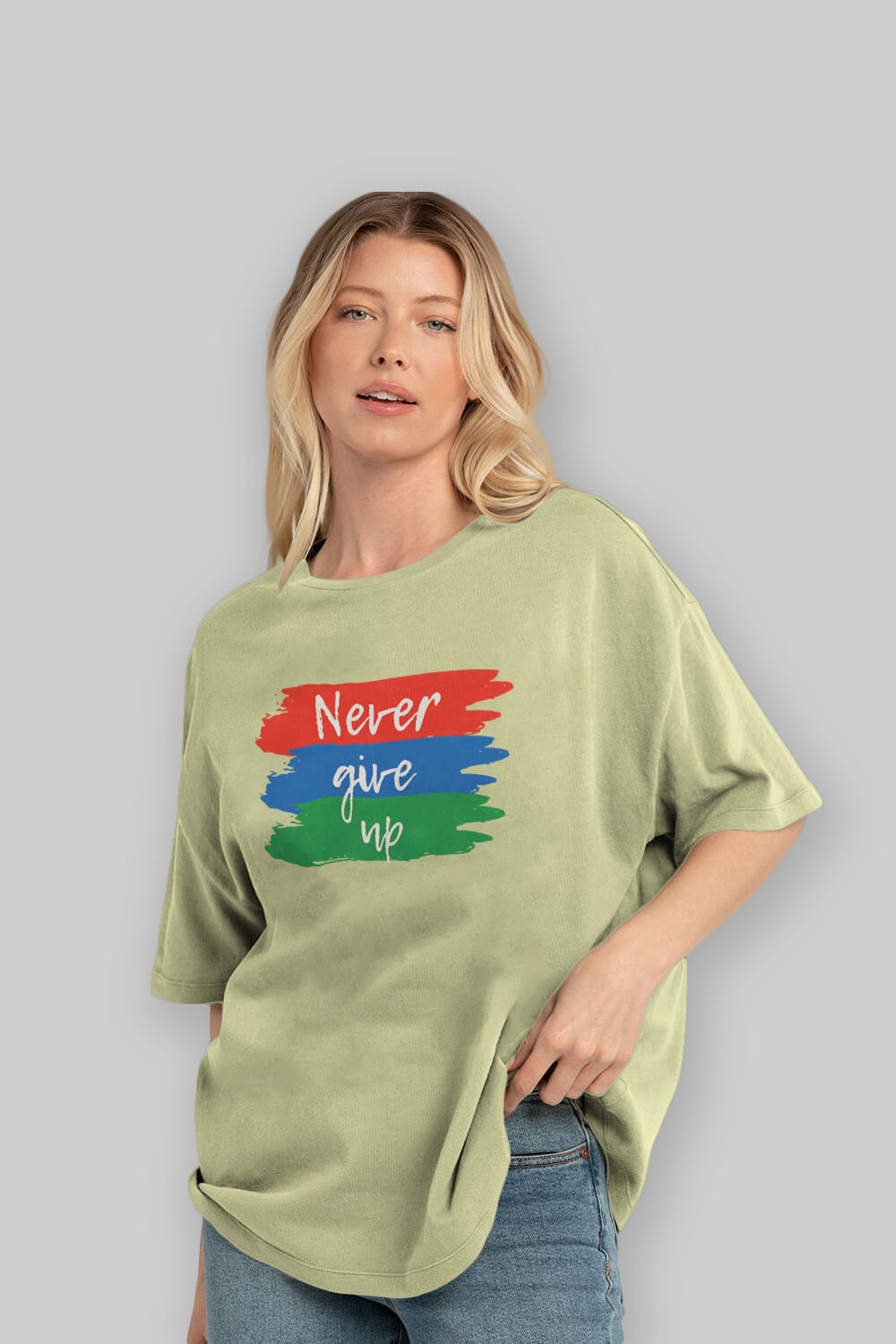 Never Give Up Yazılı Ön Baskılı Oversize t-shirt Erkek Kadın Unisex