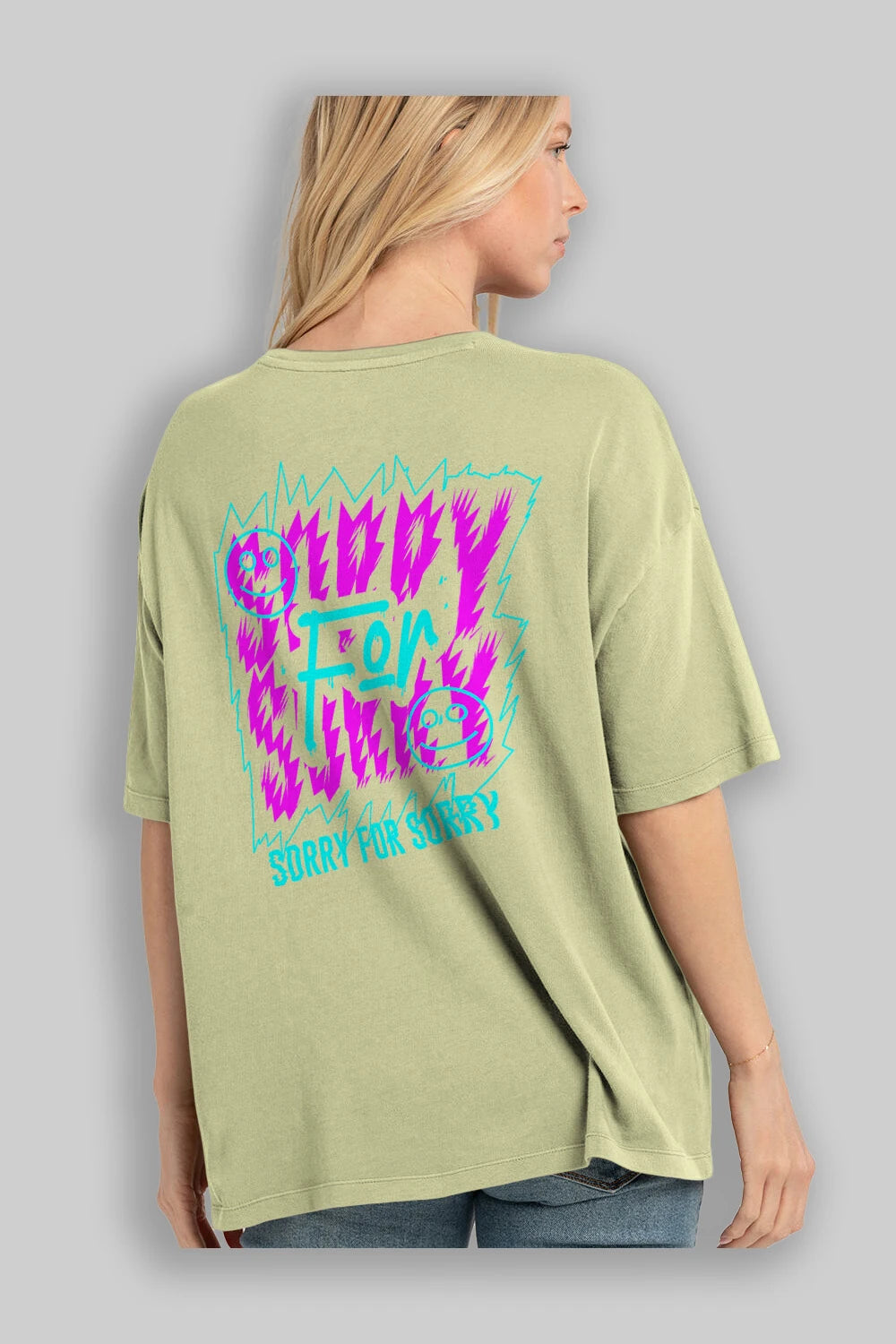 Sorry for Sorry Arka Baskılı Oversize t-shirt Erkek Kadın Unisex