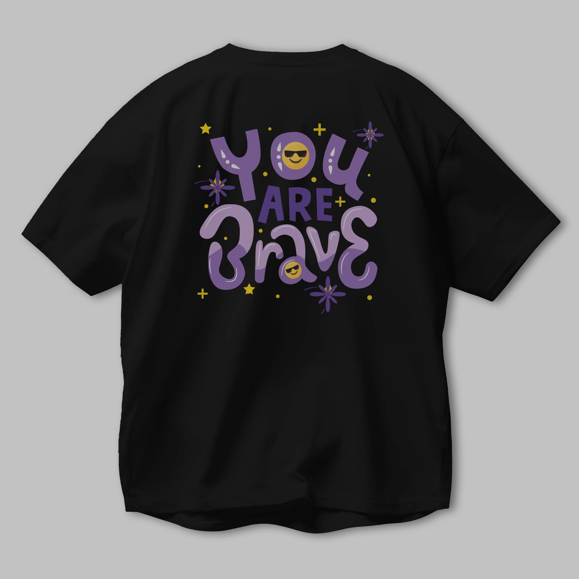 You Are Brave Yazılı Arka Baskılı Oversize t-shirt Erkek Kadın Unisex