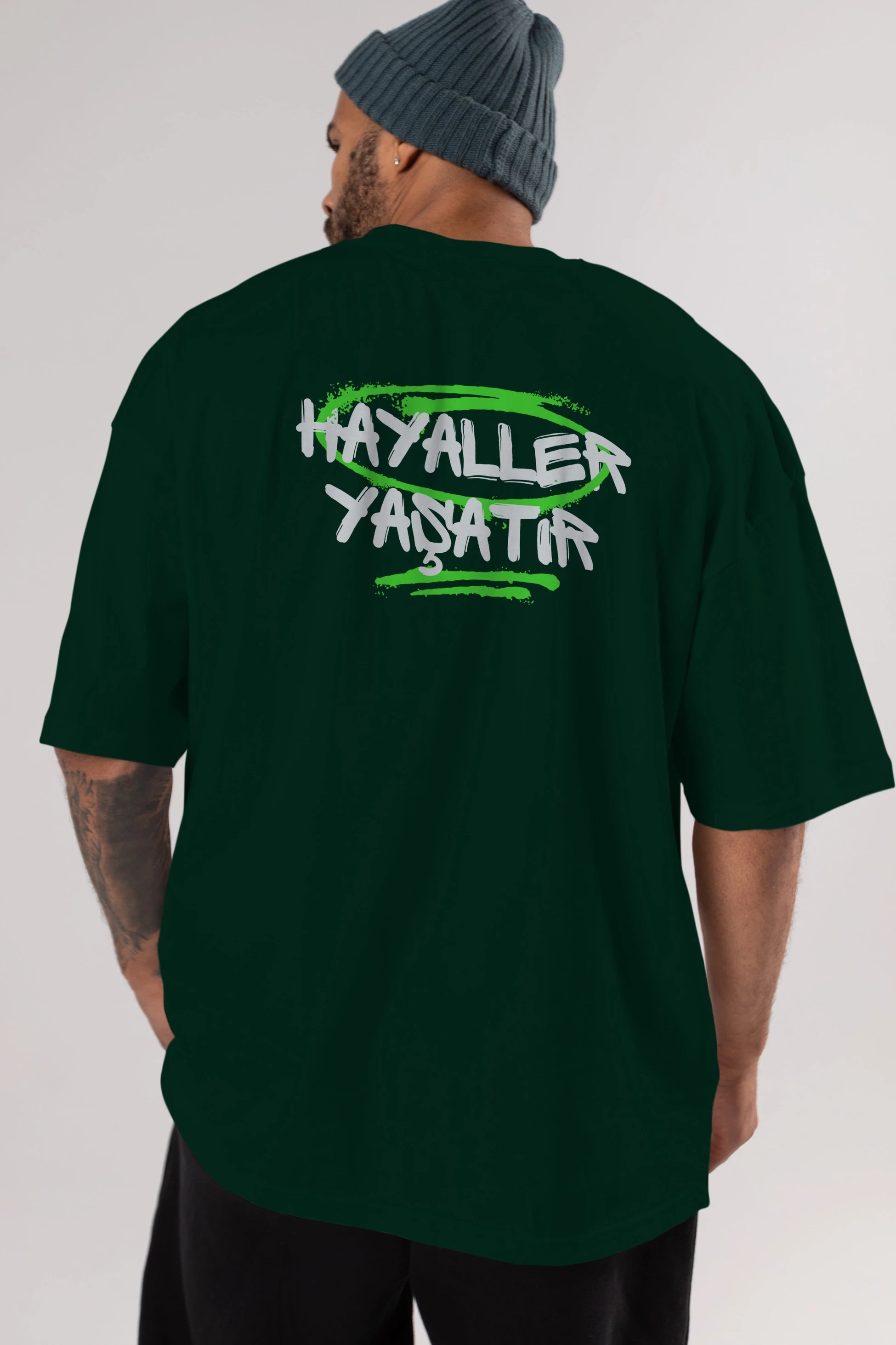 Hayaller Yaşatır Arka Baskılı Oversize t-shirt Erkek Kadın Unisex