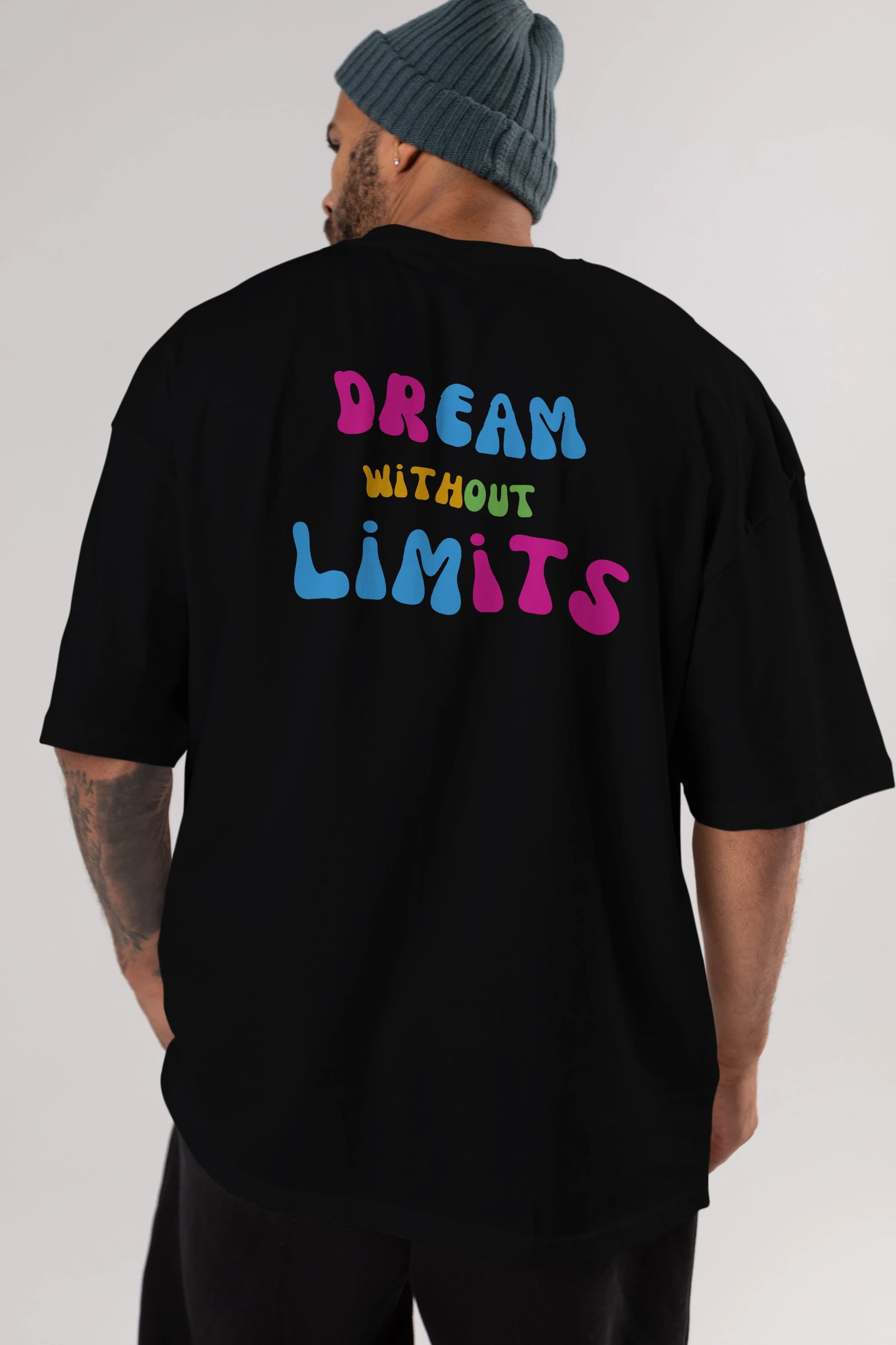 Dream Without Limits Yazılı Arka Baskılı Oversize t-shirt Erkek Kadın Unisex
