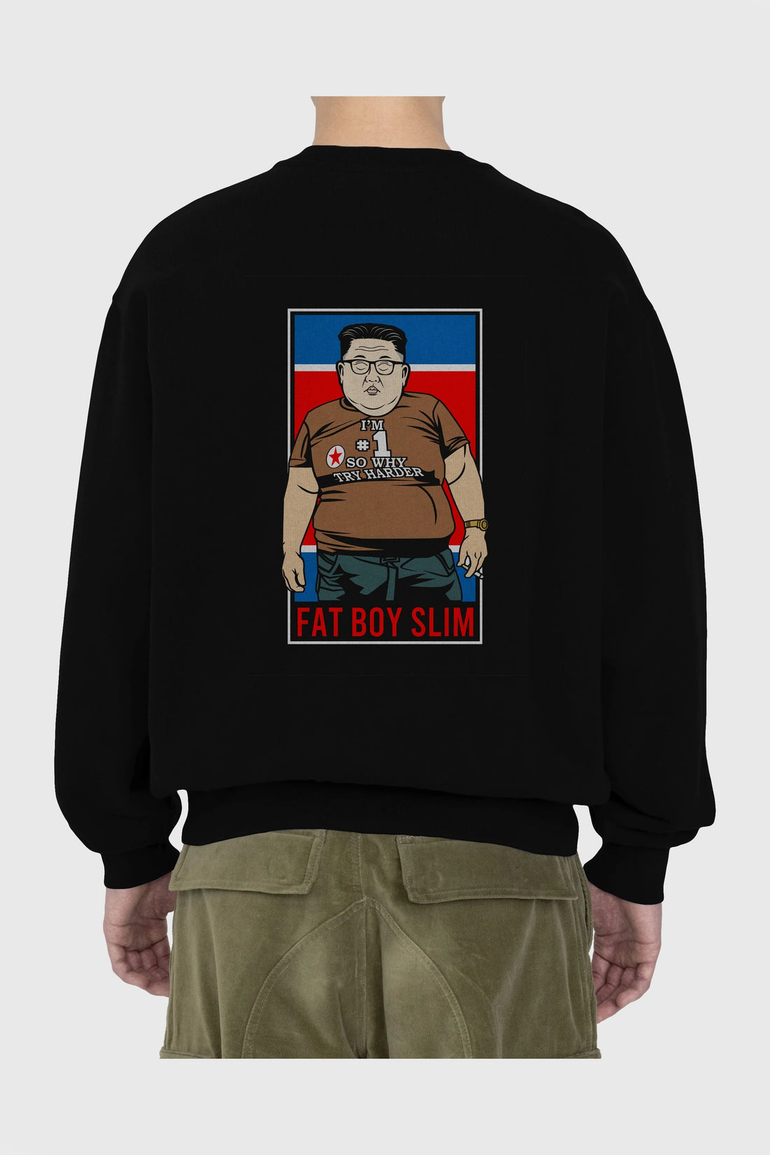 Fat Boy Slim Kim Jong Un Arka Baskılı Oversize Sweatshirt Erkek Kadın Unisex