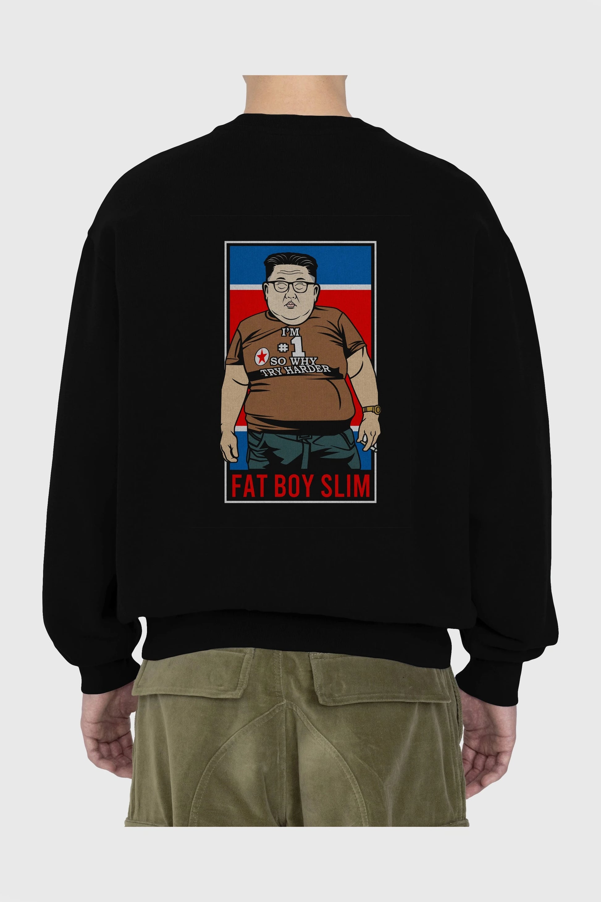 Fat Boy Slim Kim Jong Un Arka Baskılı Oversize Sweatshirt Erkek Kadın Unisex