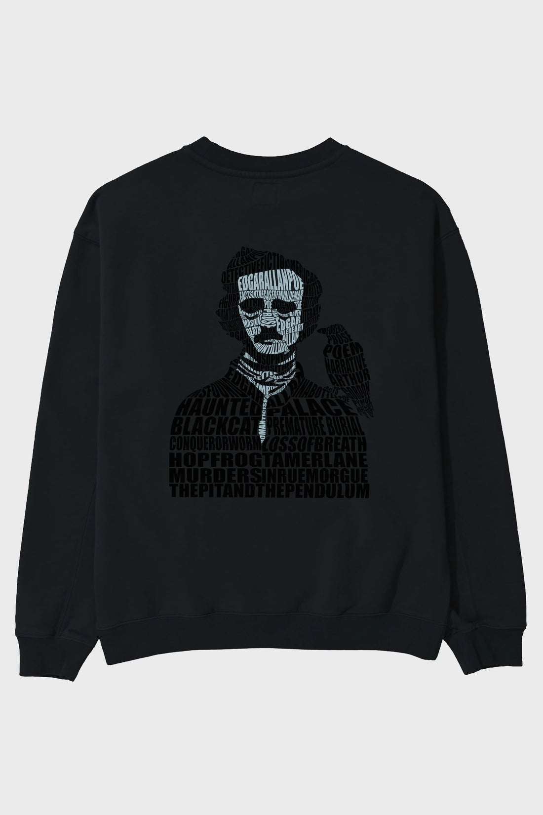 Edgar Alan Poe Calligram Arka Baskılı Oversize Sweatshirt Erkek Kadın Unisex